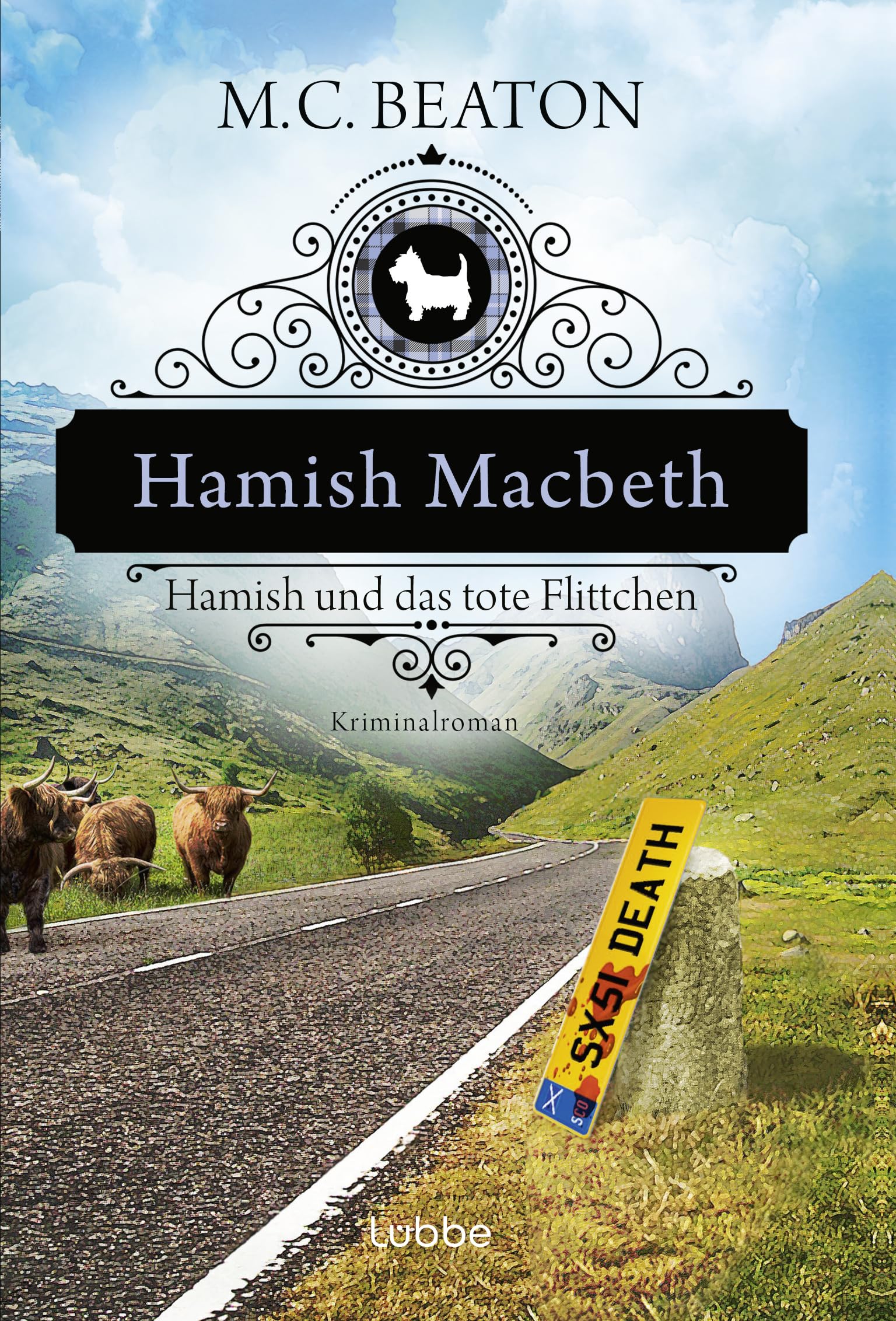 Hamish Macbeth und das tote Flittchen: Kriminalroman