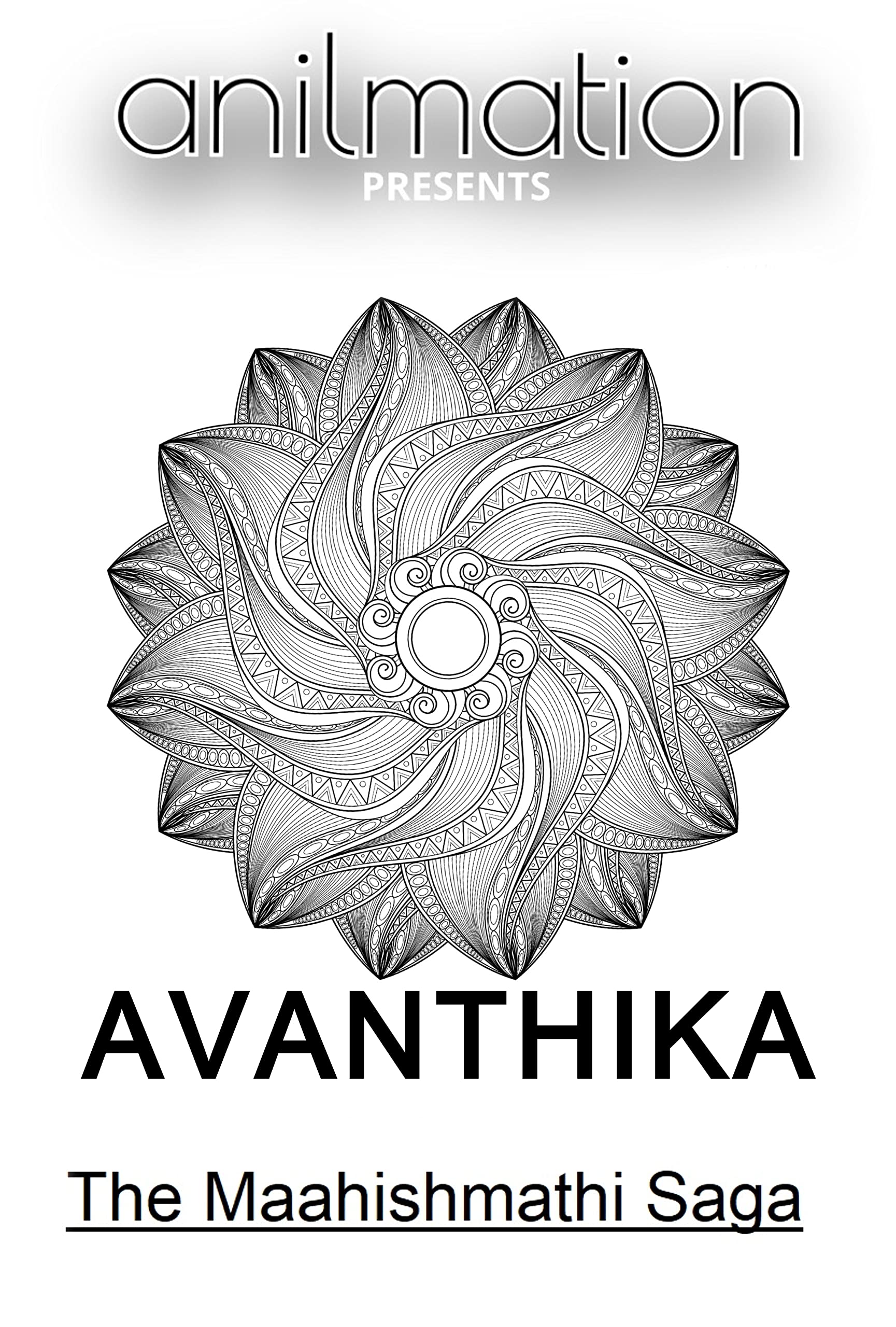 Avanthika: The Maahishmathi Saga