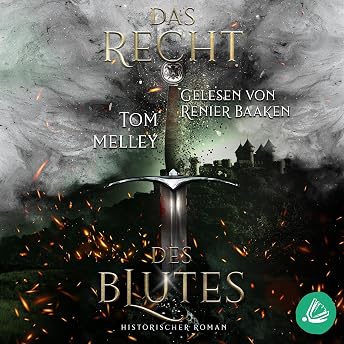Das Recht des Blutes Hörbuch von Tom Melley episode artwork