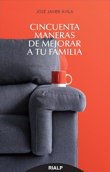 Cincuenta maneras de mejorar a tu familia