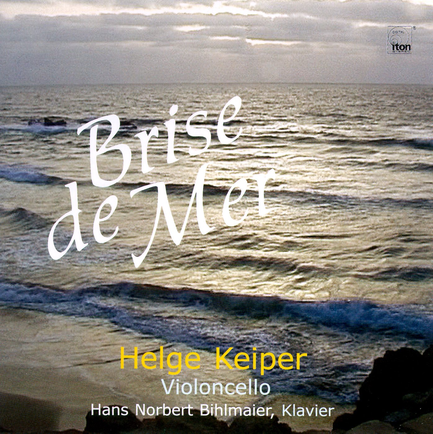 BRISE DE MER Helge Keiper, Violoncello, Hans Norbert Bihlmaier