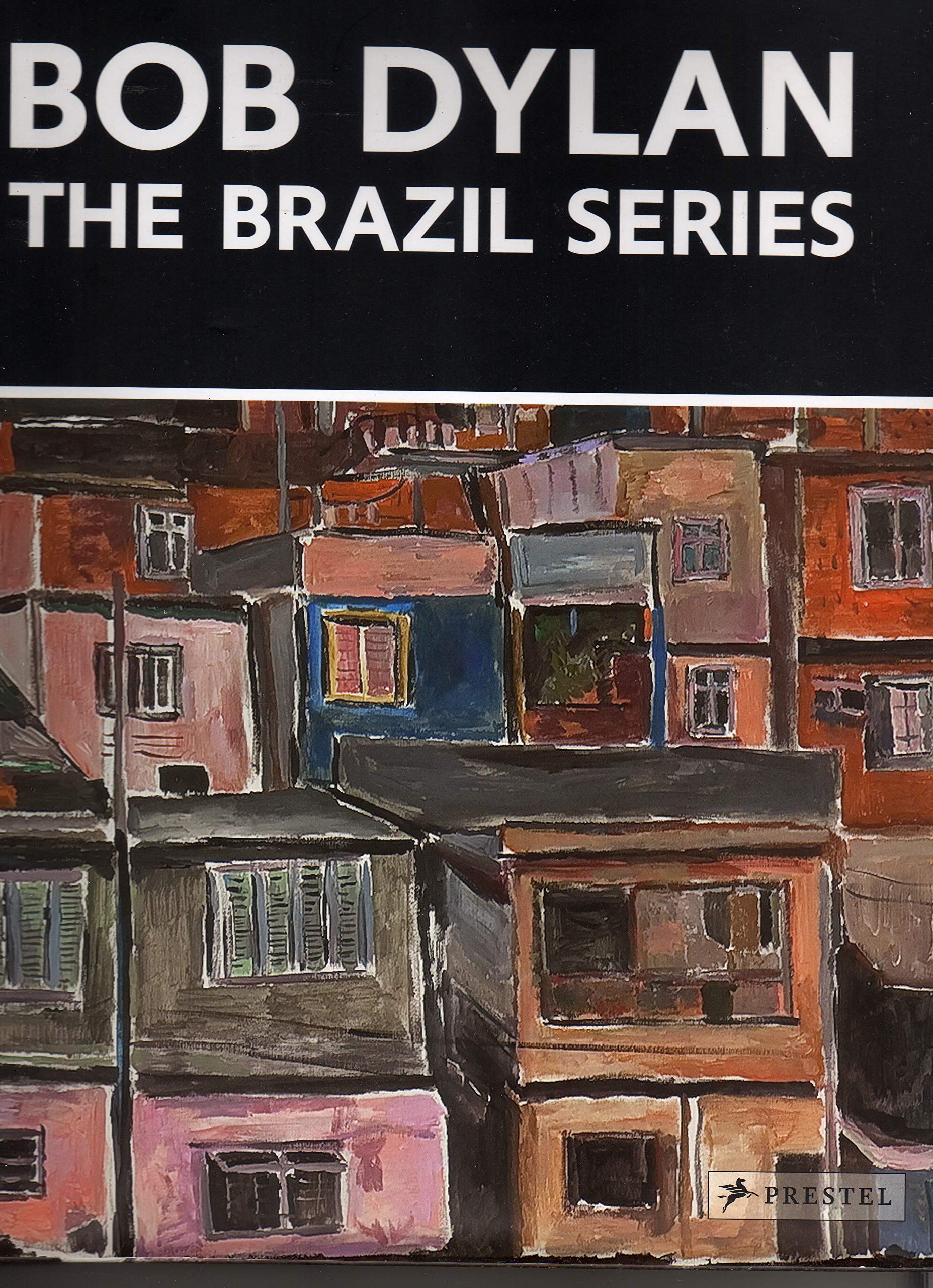 ボブ・ディラン 画集 「BOB DYLAN THE BRAZIL SERIES」 91BHtKVDXXL.jpg