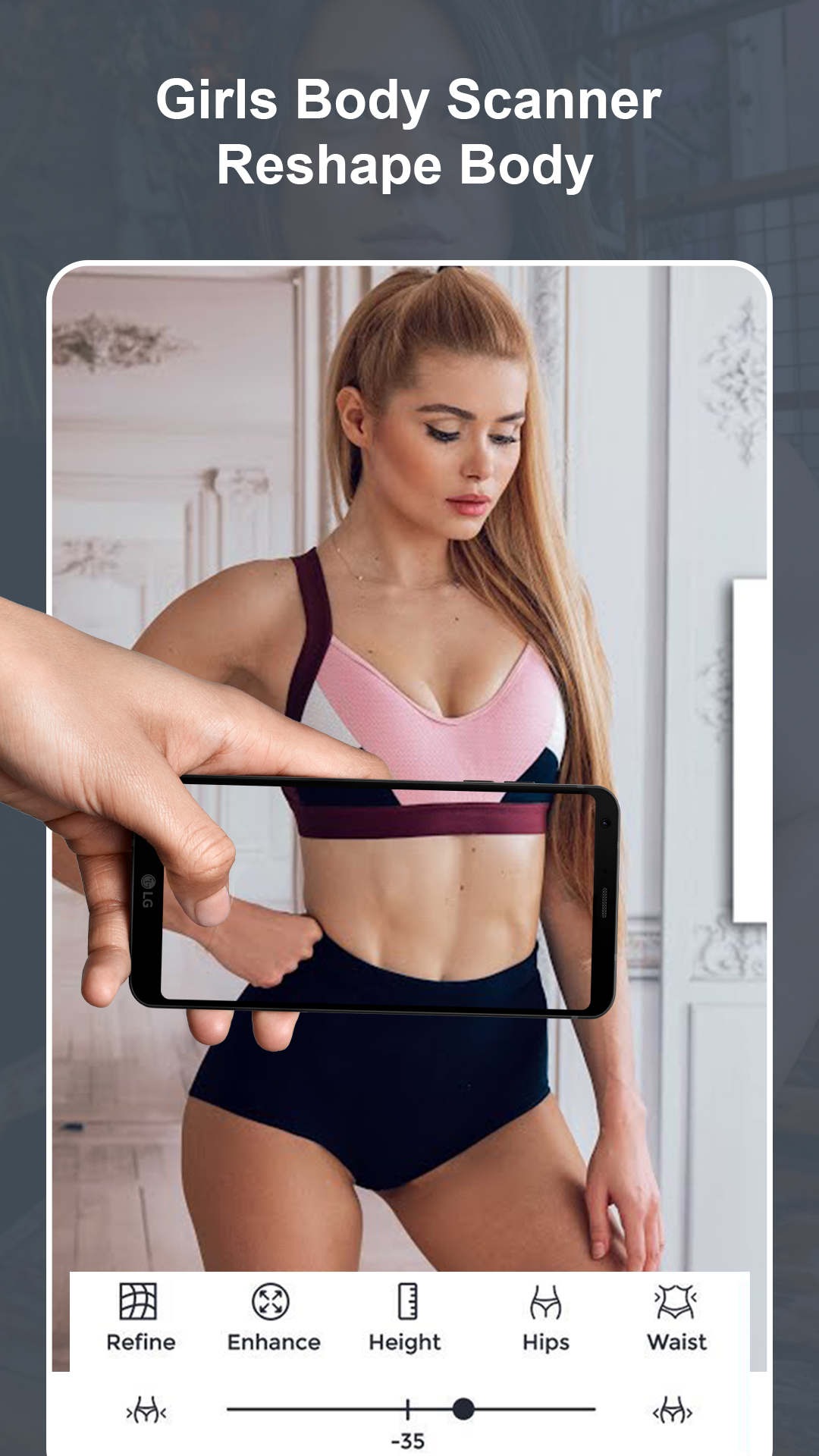 Real Girl Body Scanner Camera Shape Editor App on the Amazon Appstore