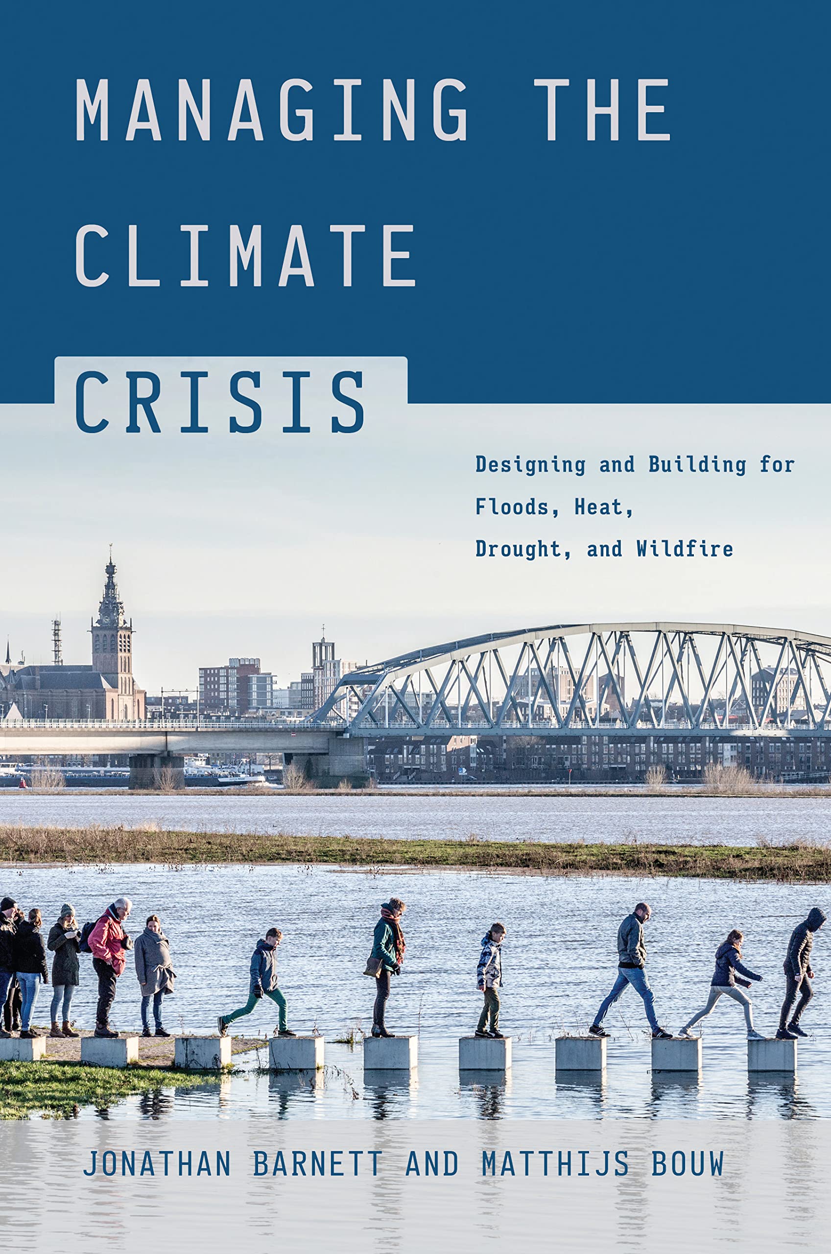 Managing the Climate Crisis livre sur l'architecture durable face aux crises