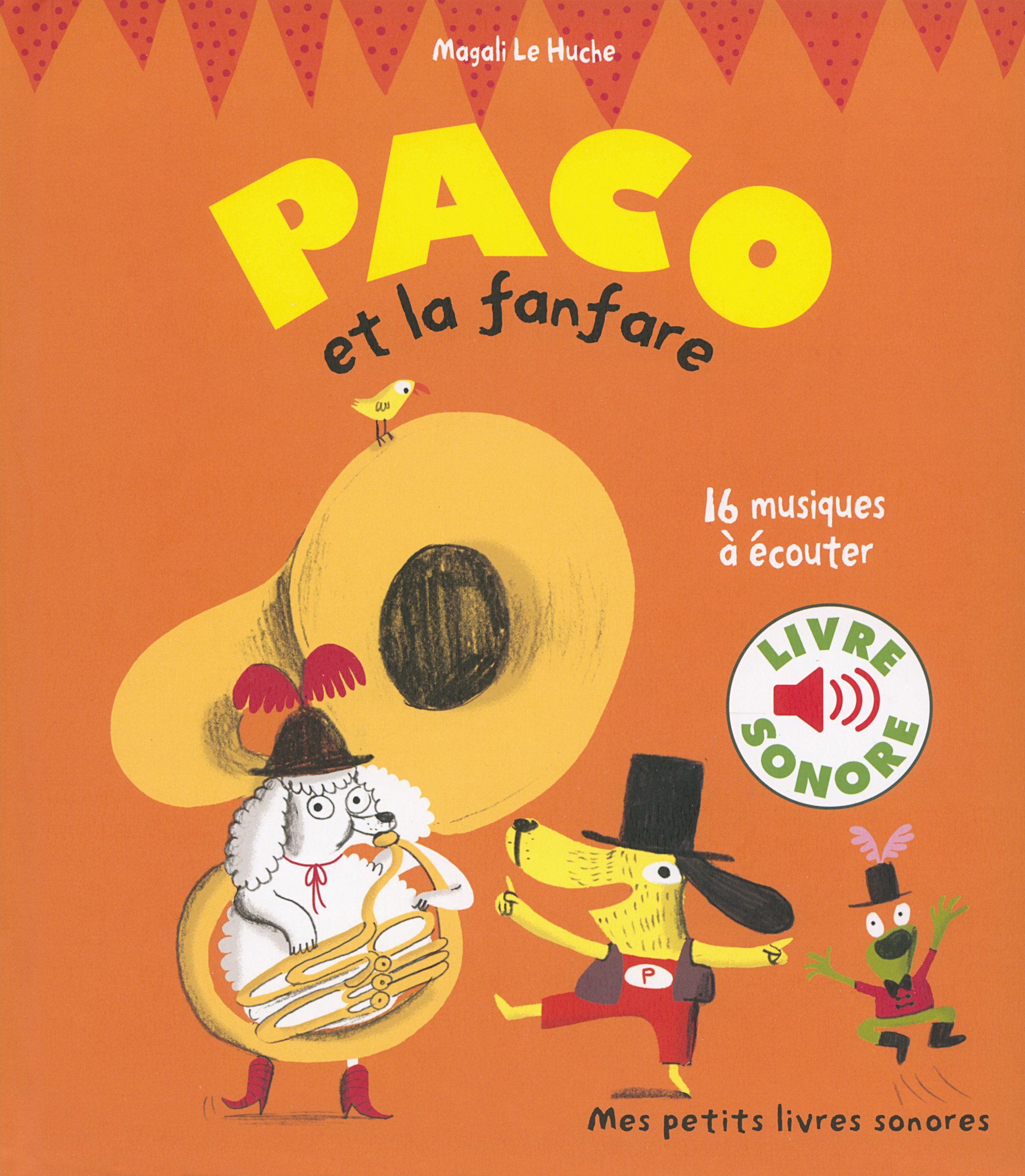 Paco et la fanfare (Livre sonore): 16 musiques à écouter