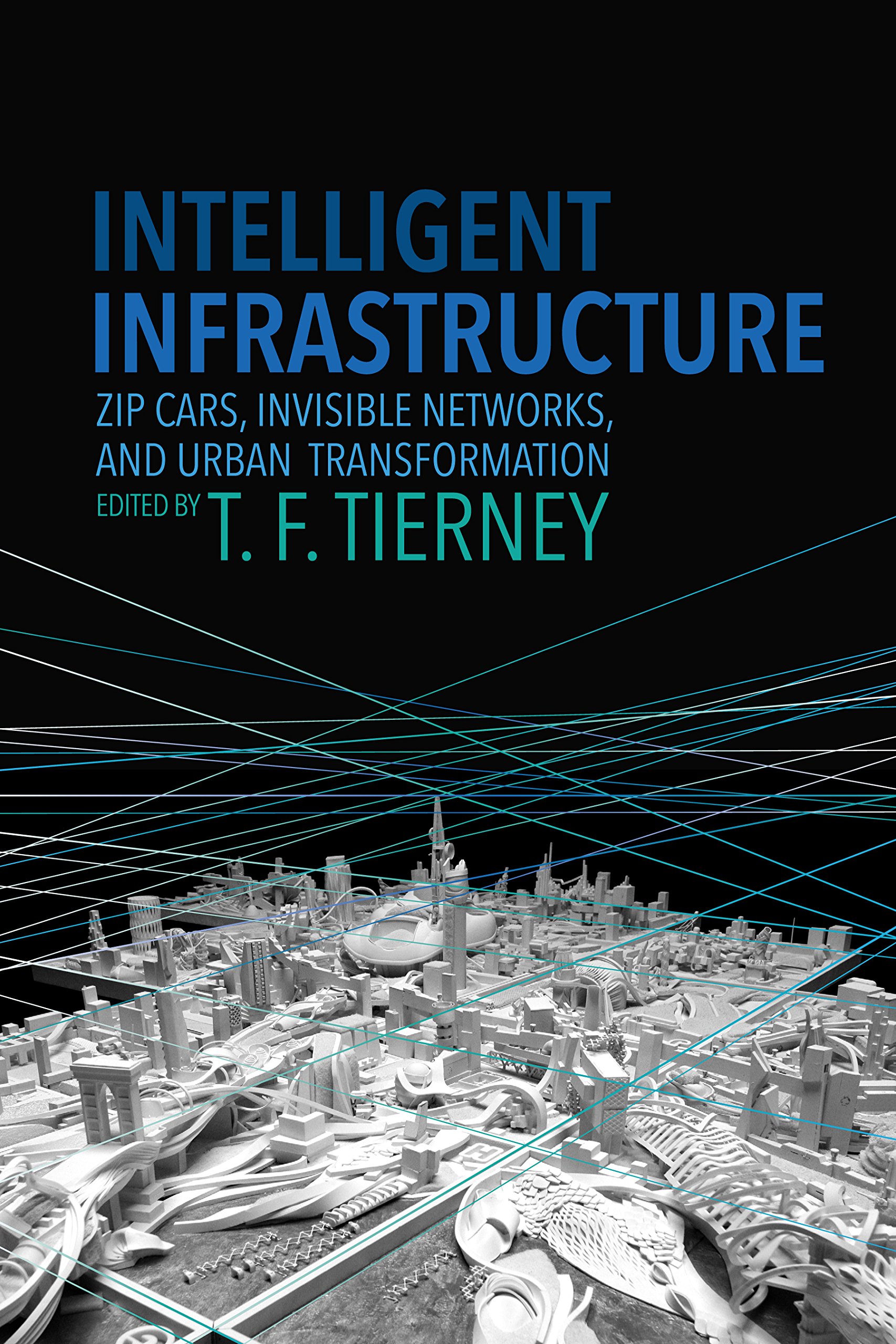 Intelligent Infrastructure pour anticiper les réseaux invisibles de demain