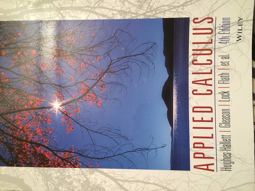 Applied Calculus 4th Edition Applied Calculus Hughes Hallett 4th