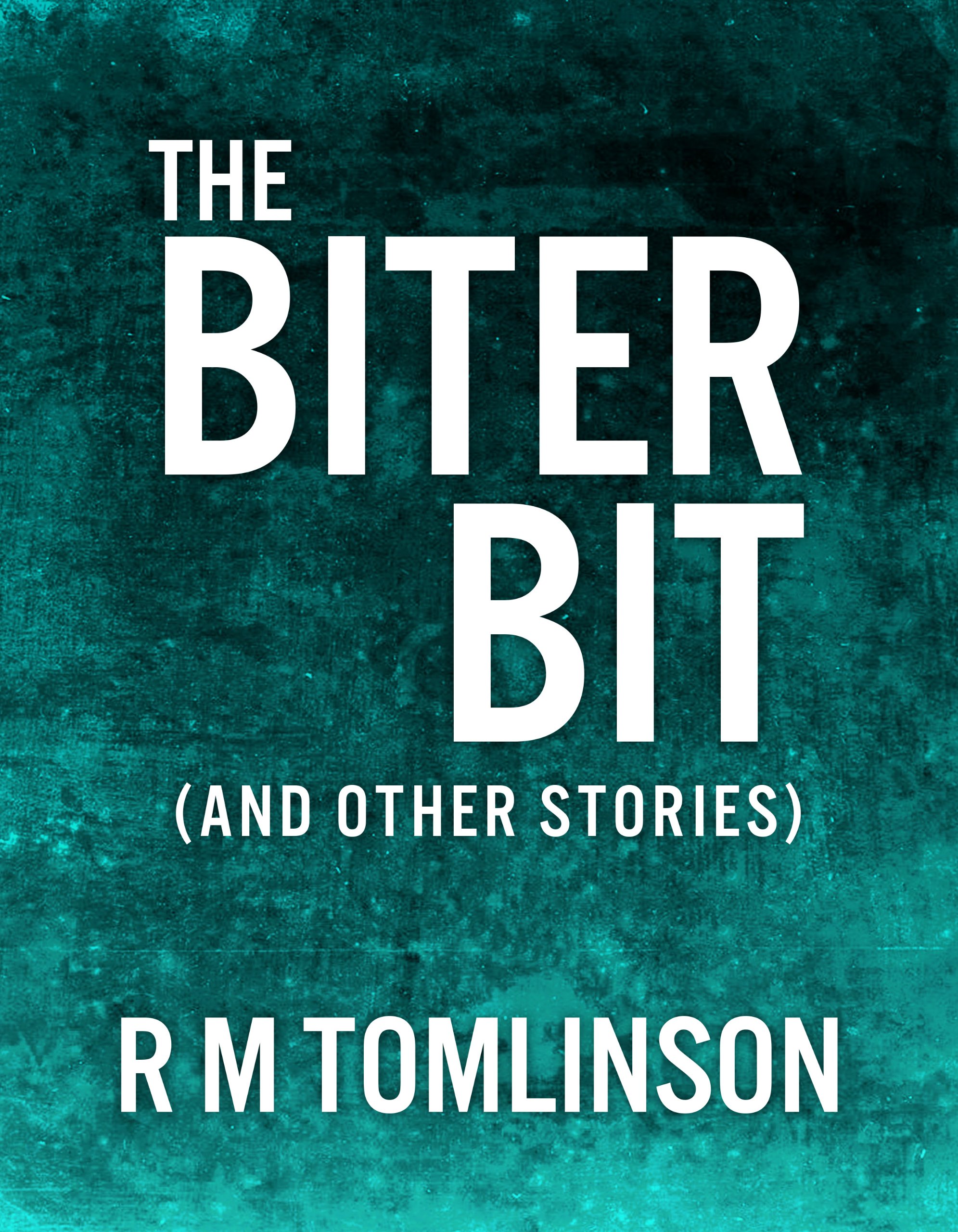 The Biter Bit ( and other stories )