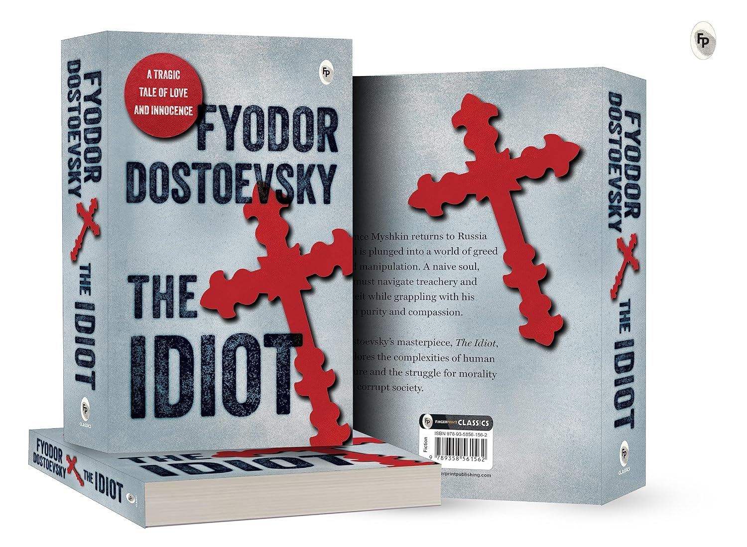 Idiot by Fyodor Dostoevsky / Critique of 19th-Century Society / Russian Society And Its Complexities / Character-Driven Narrative / Explore the Russian Society (Fingerprint! Classics)      Paperback – August 10, 2023