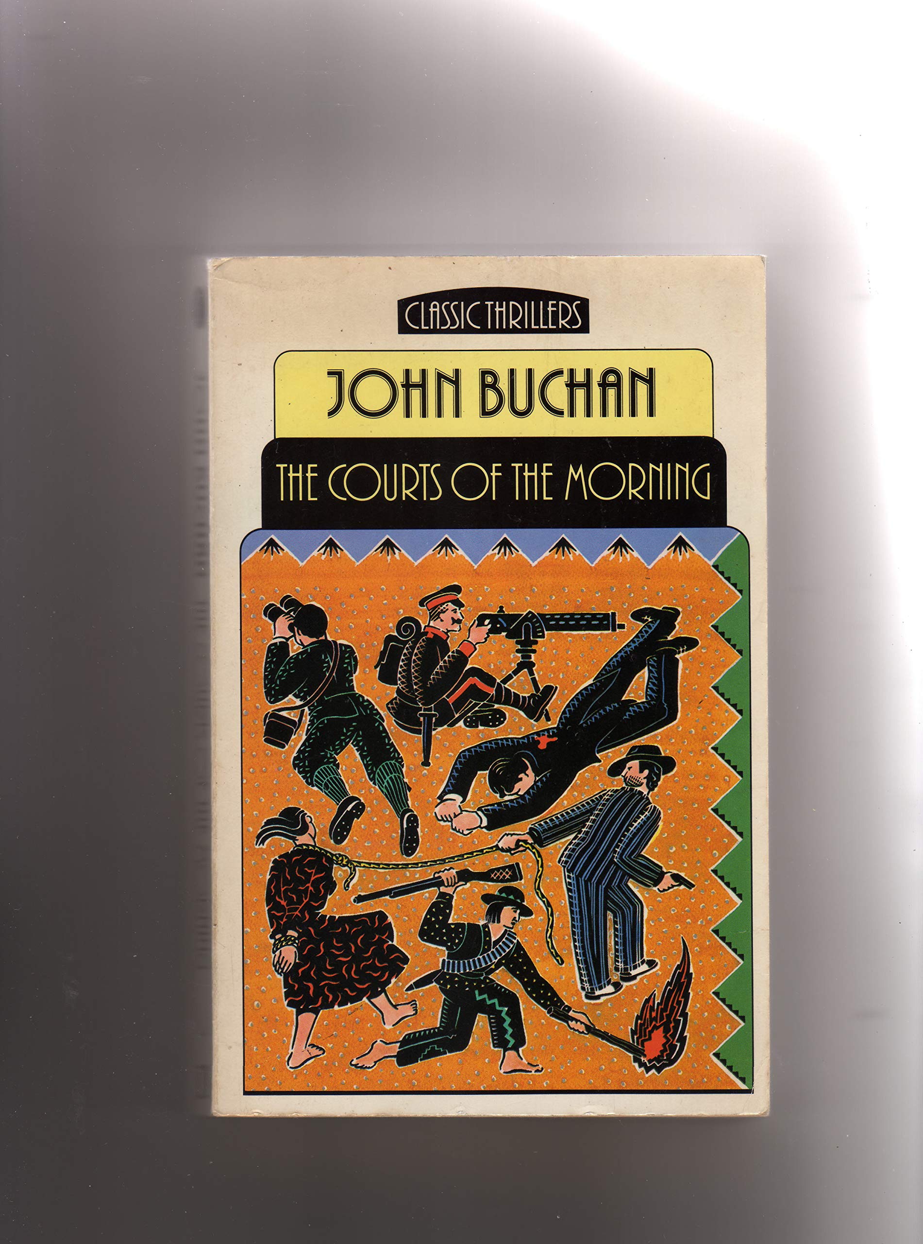 The Courts Of The Morning - Buchan, John