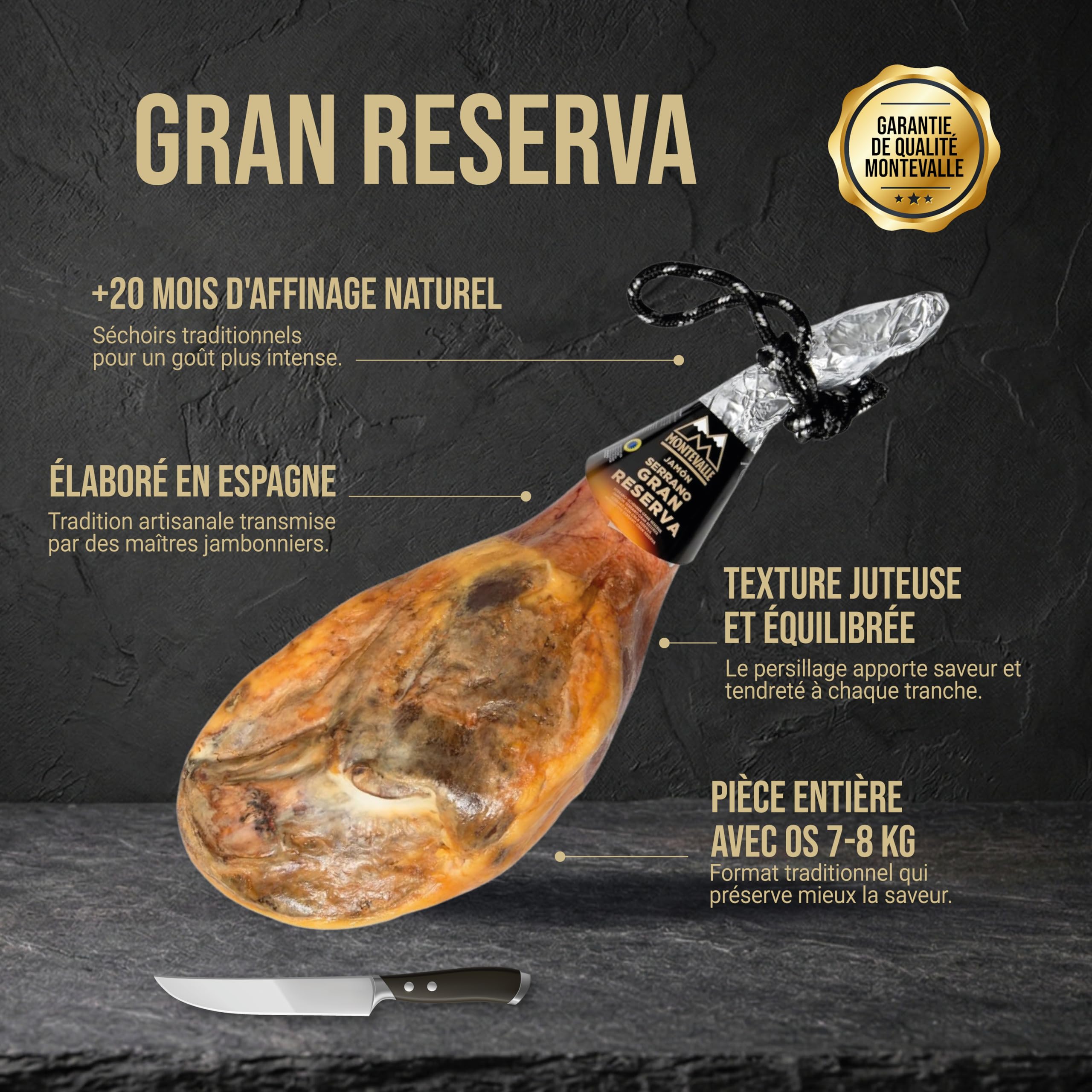 Montevalle Jambon Serrano Gran Reserva Entier Avec Os 7-8kg | Affinage traditionnel de plus 20 mois | Pièce De Porc D'origine Espagnole | Pièce Curée Haute Qualité | Saveur Intense Et Équilibrée