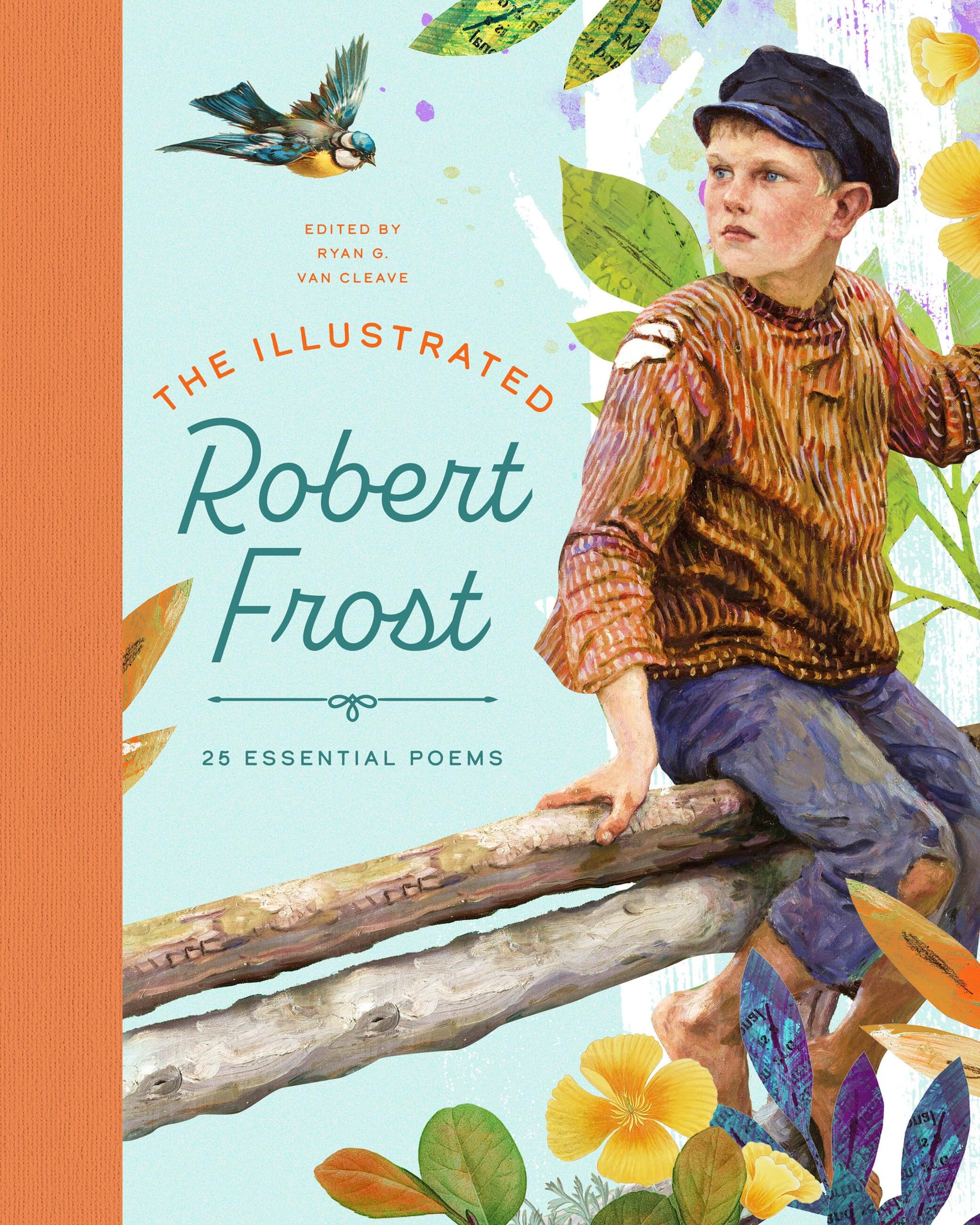 The Illustrated Robert Frost: 25 Essential Poems: 2 (The Illustrated Poets Collection)