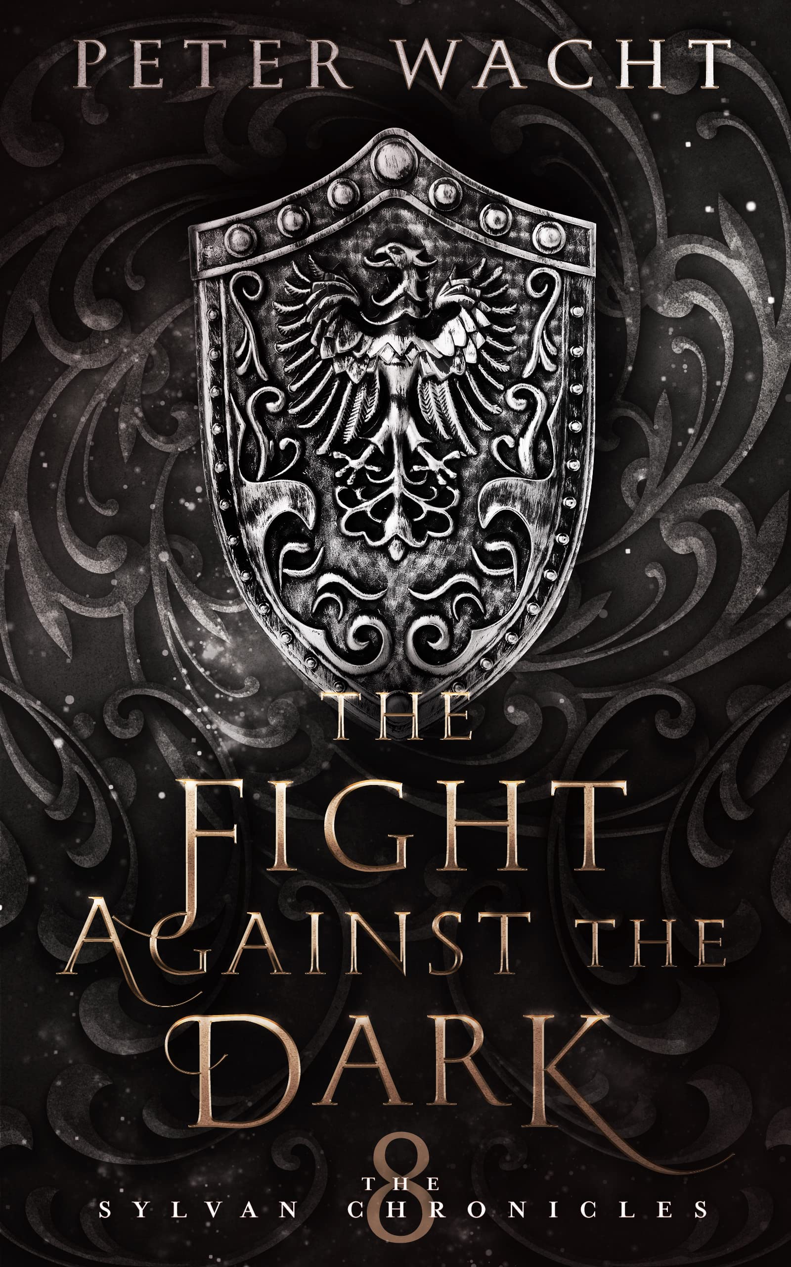 The Fight Against the Dark (The Sylvan Chronicles Book 8)