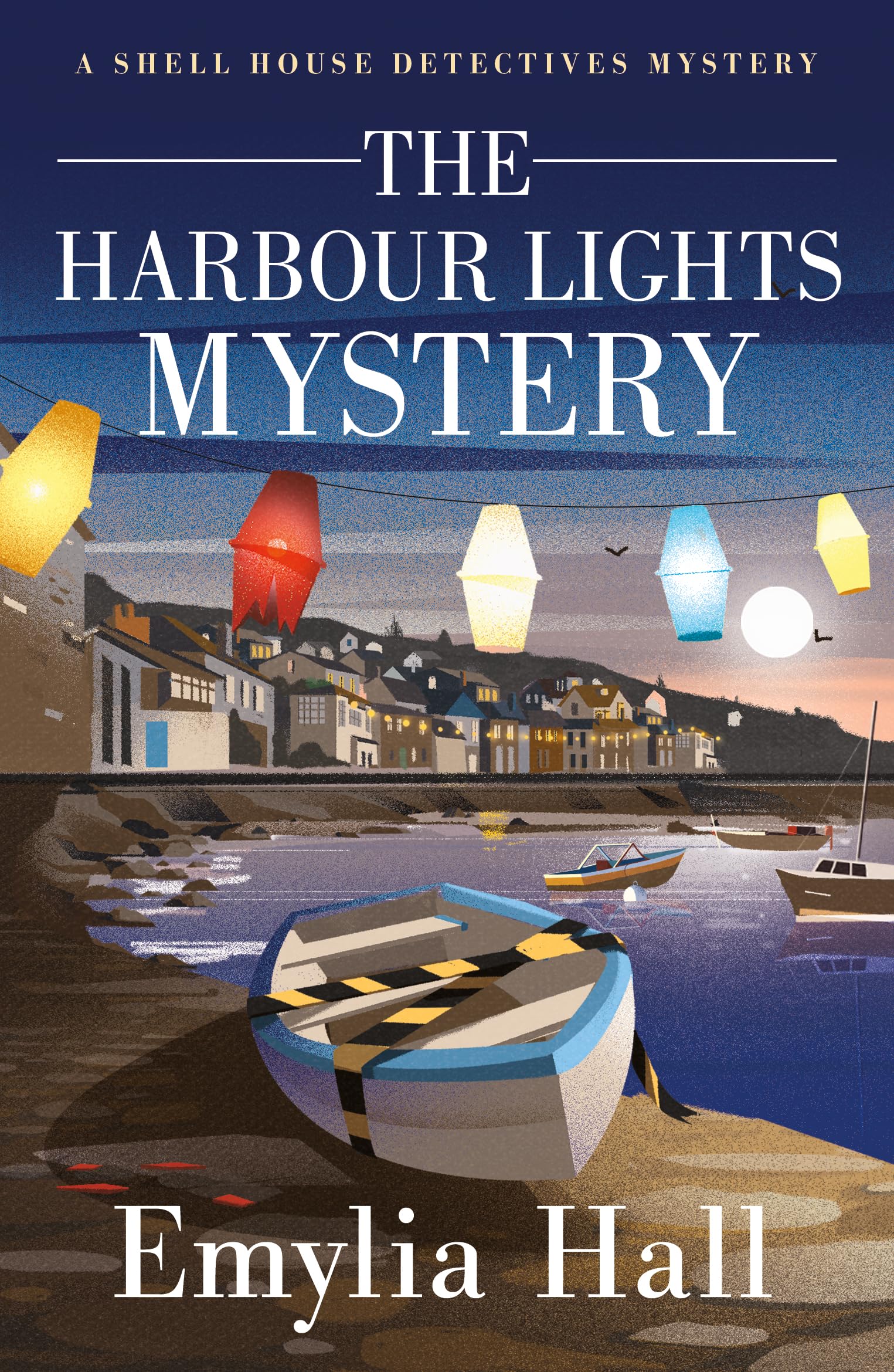 The Harbour Lights Mystery: 2 (A Shell House Detectives Mystery)