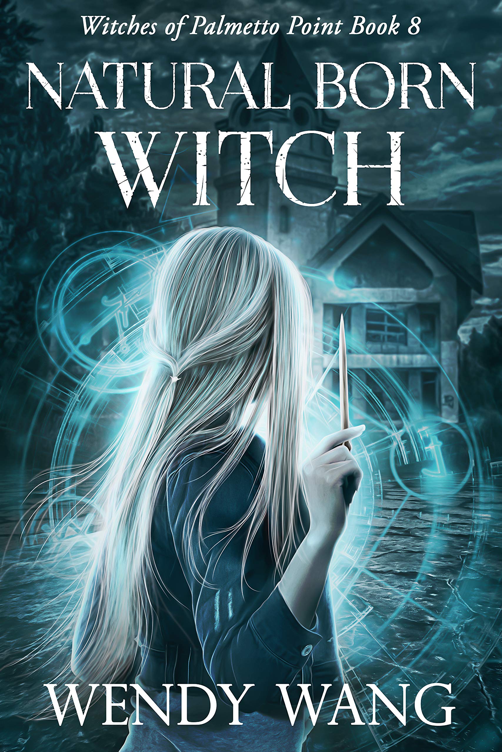 Natural Born Witch: Witches of Palmetto Point Book 8