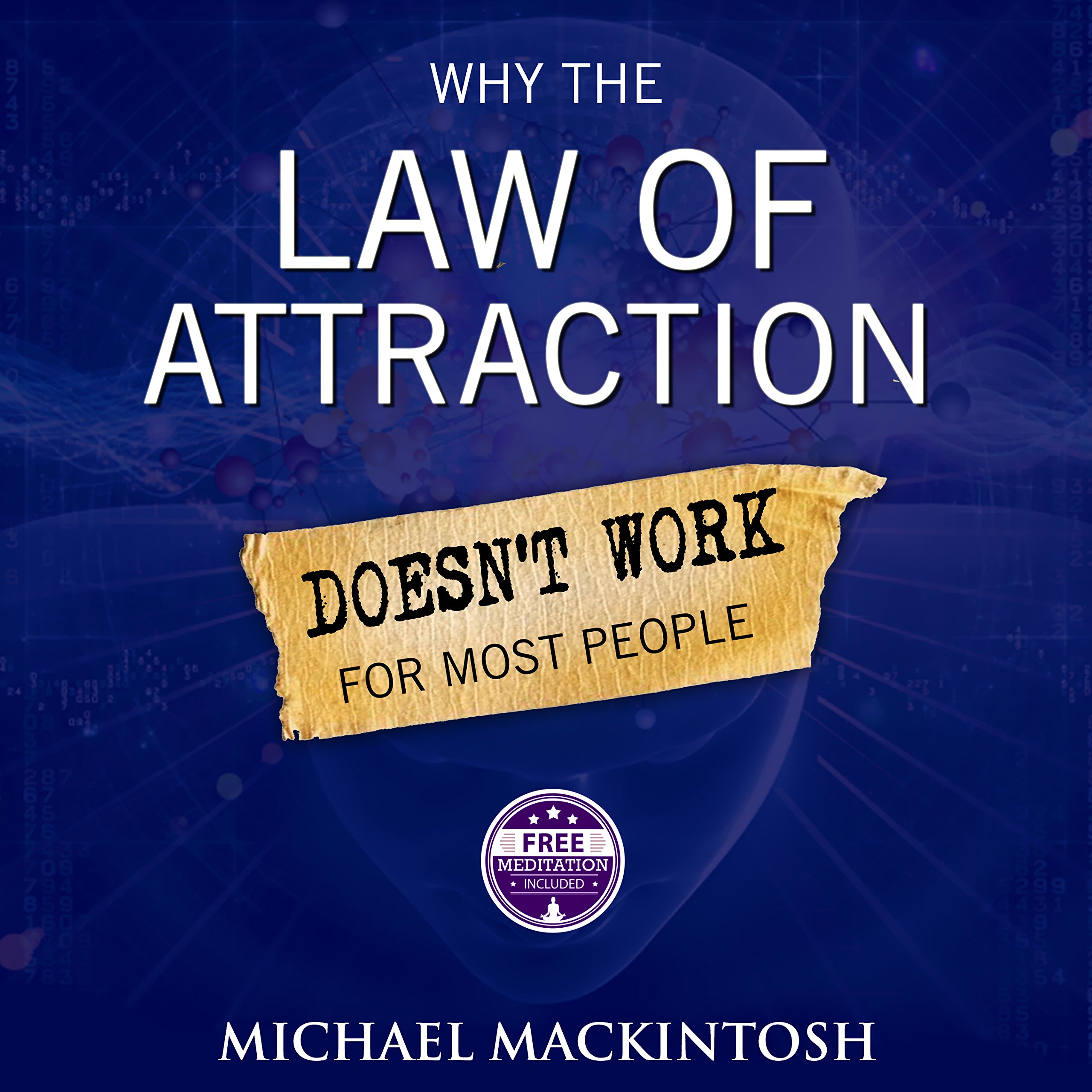 Cover art for Why the Law of Attraction Doesn't Work for Most People