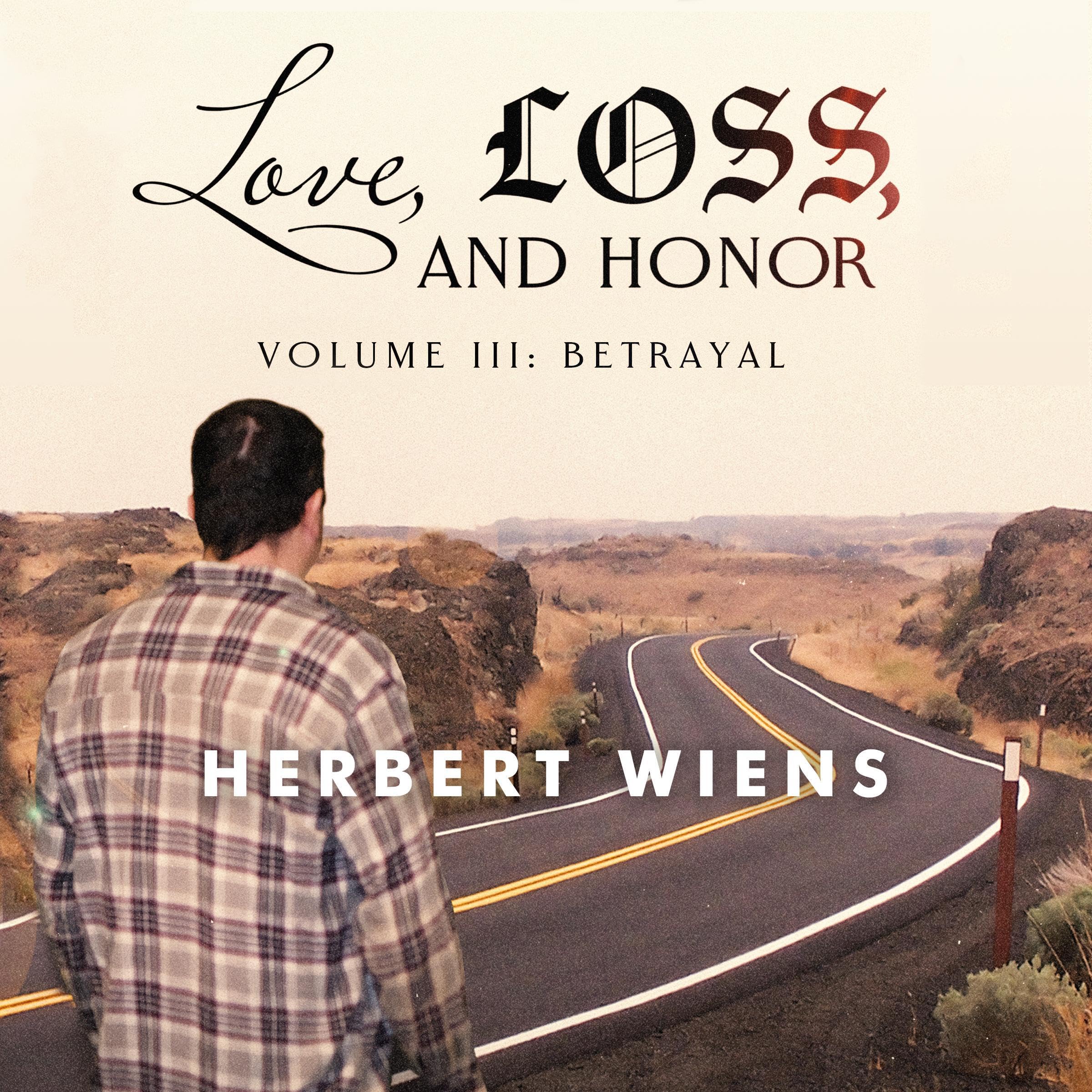 Cover art for Betrayal: Love, Loss, and Honor, Volume III