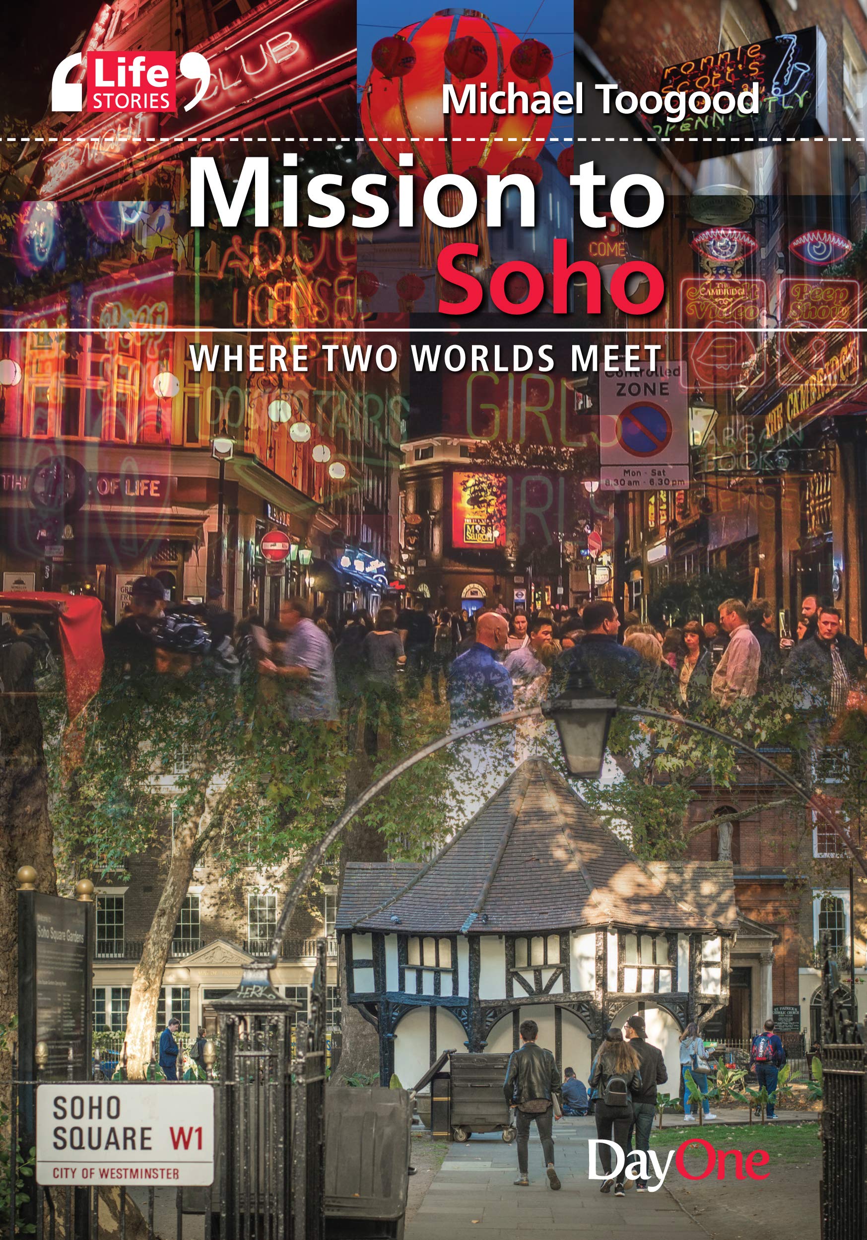 Mission to Soho: Where two worlds meet (Life Stories)