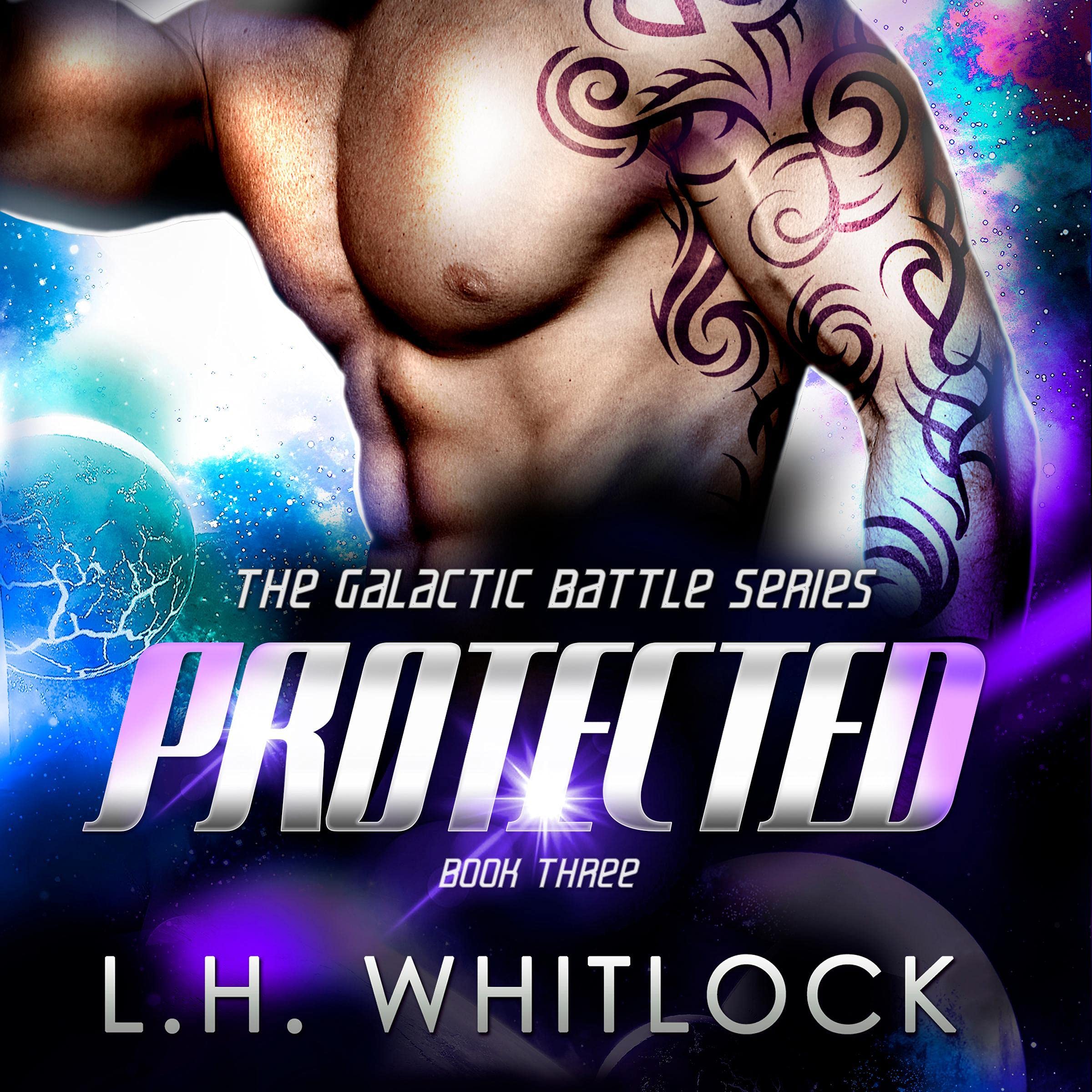 Cover art for Protected: Galactic Battle Series, Book 3