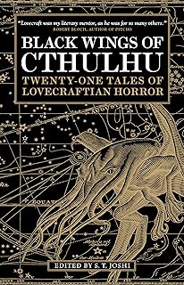 Black Wings of Cthulhu: Tales of Lovecraftian Horror