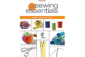 Singer New Sewing Essentials: Updated and Revised Edition: A Comprehensive Guide for...