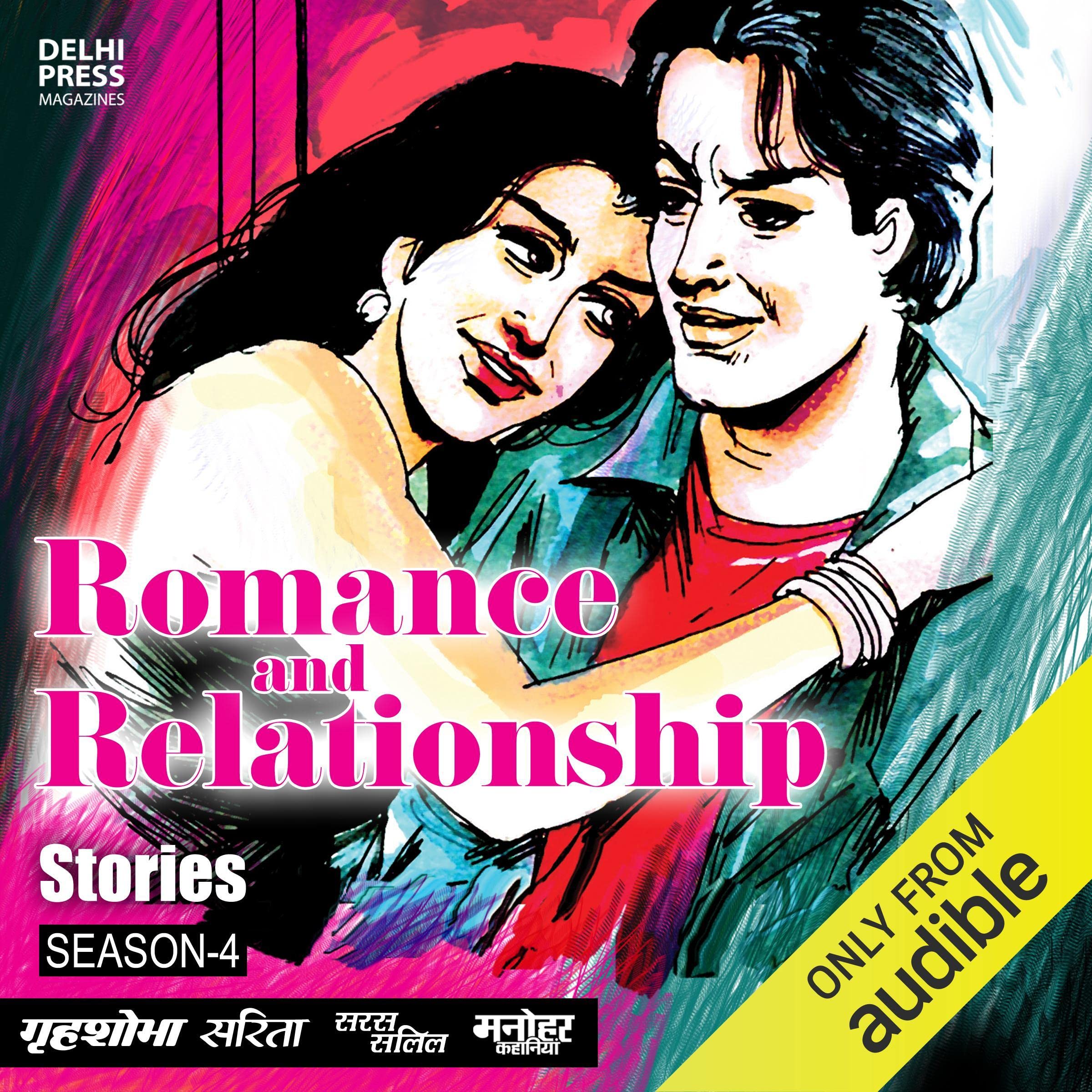 Romance and Relationship Stories by Delhi Press, Season 4
