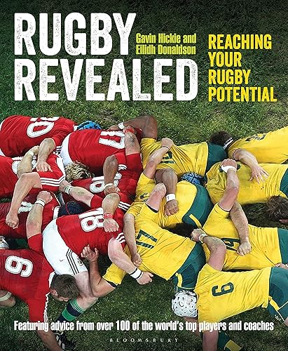 Rugby Revealed: Reaching Your Rugby Potential: Reaching Your Rugby Potential