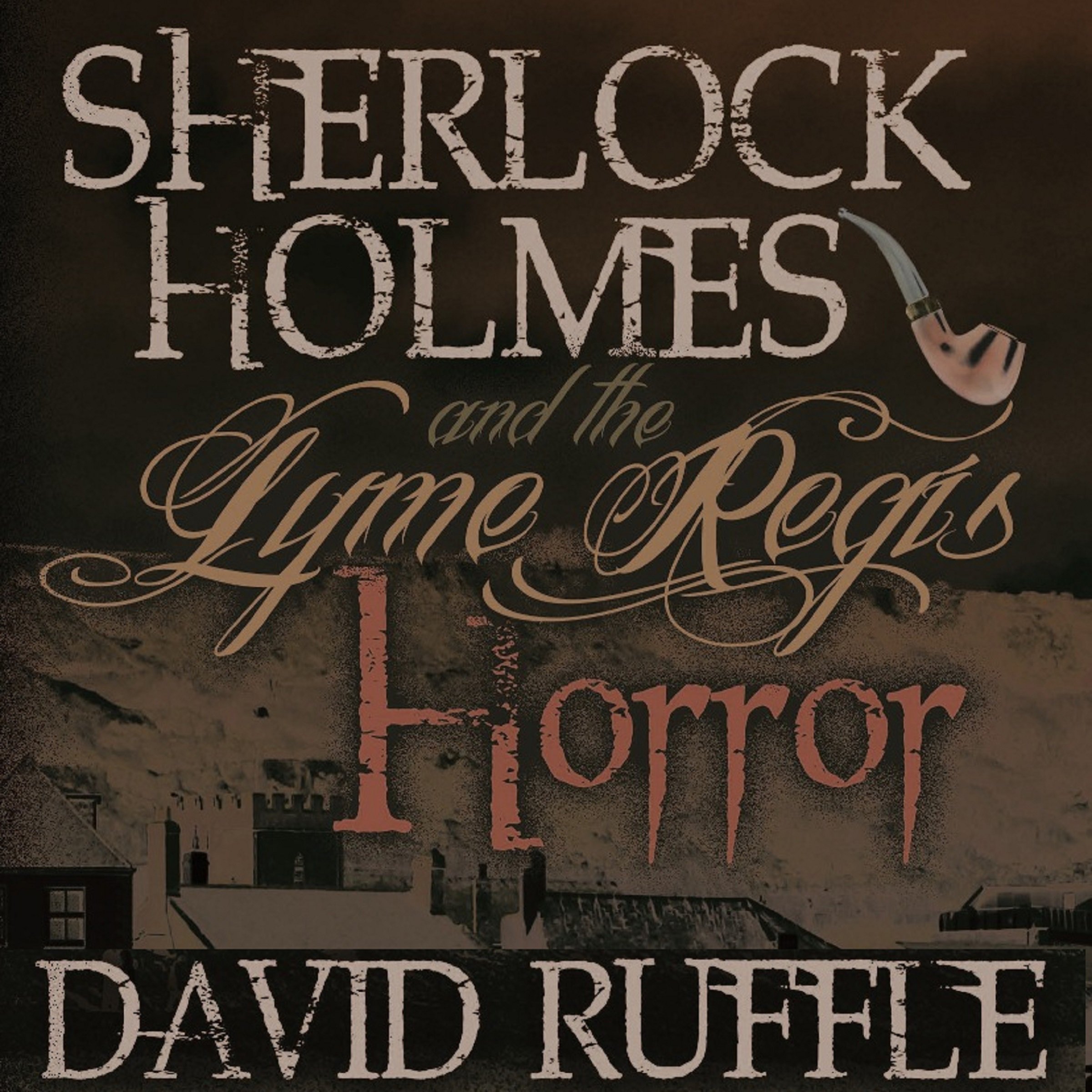 Sherlock Holmes and the Lyme Regis Horror