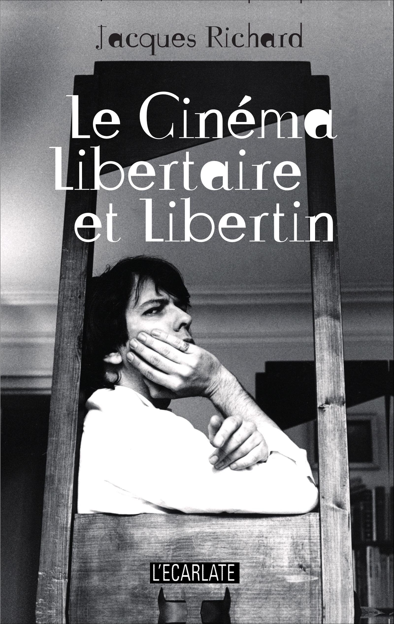 Le cinéma libertaire et libertin essai histoire film censure L'écarlate
