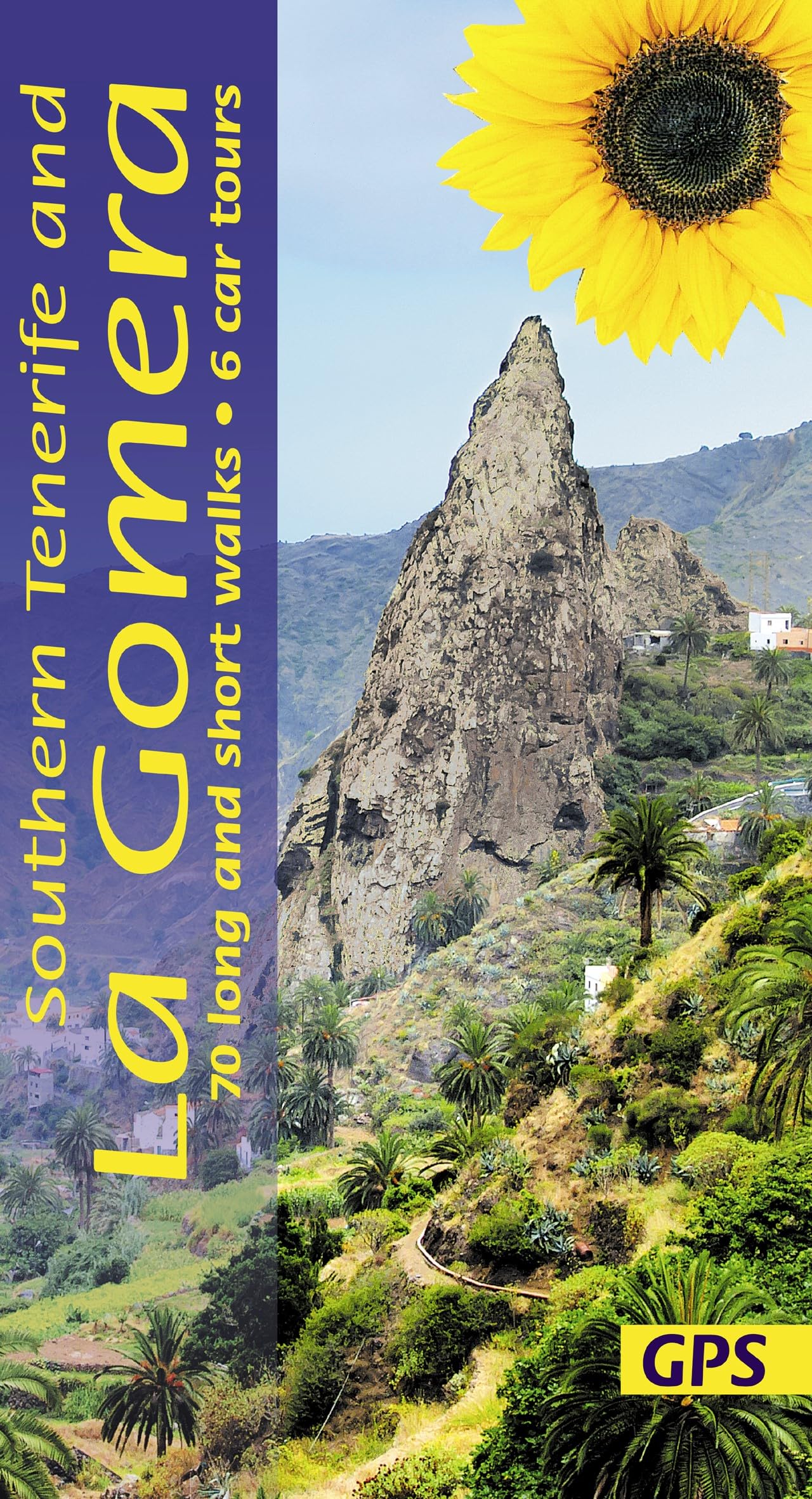 Southern Tenerife and La Gomera Sunflower Walking Guide by No... - 9781856915540