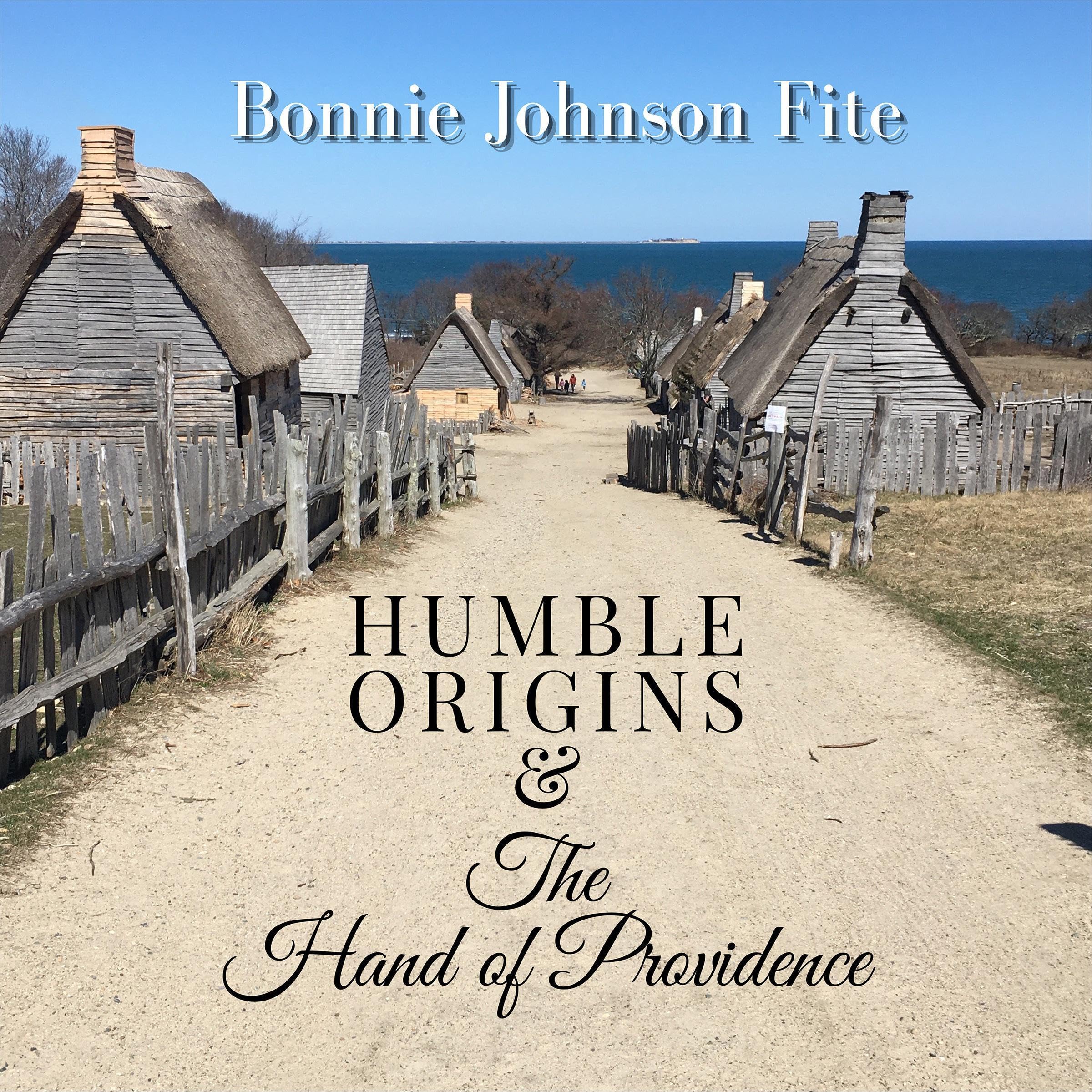 Humble Origins and the Hand of Providence