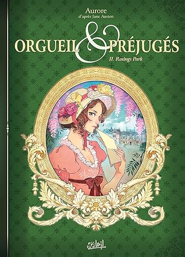 Orgueil et Préjugés T02: Rosings Park