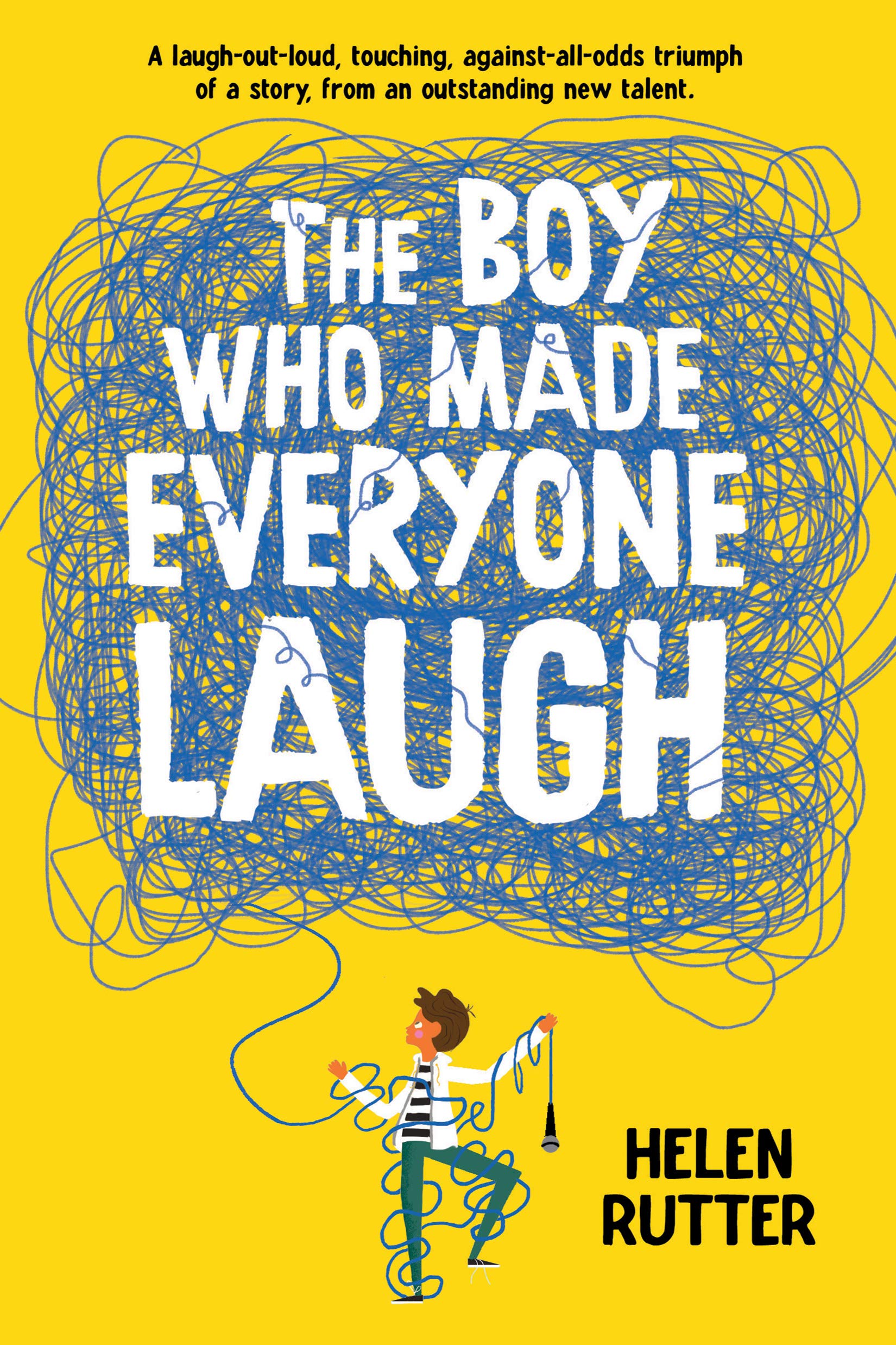 Scholastic The Boy Who Made Everyone Laugh
