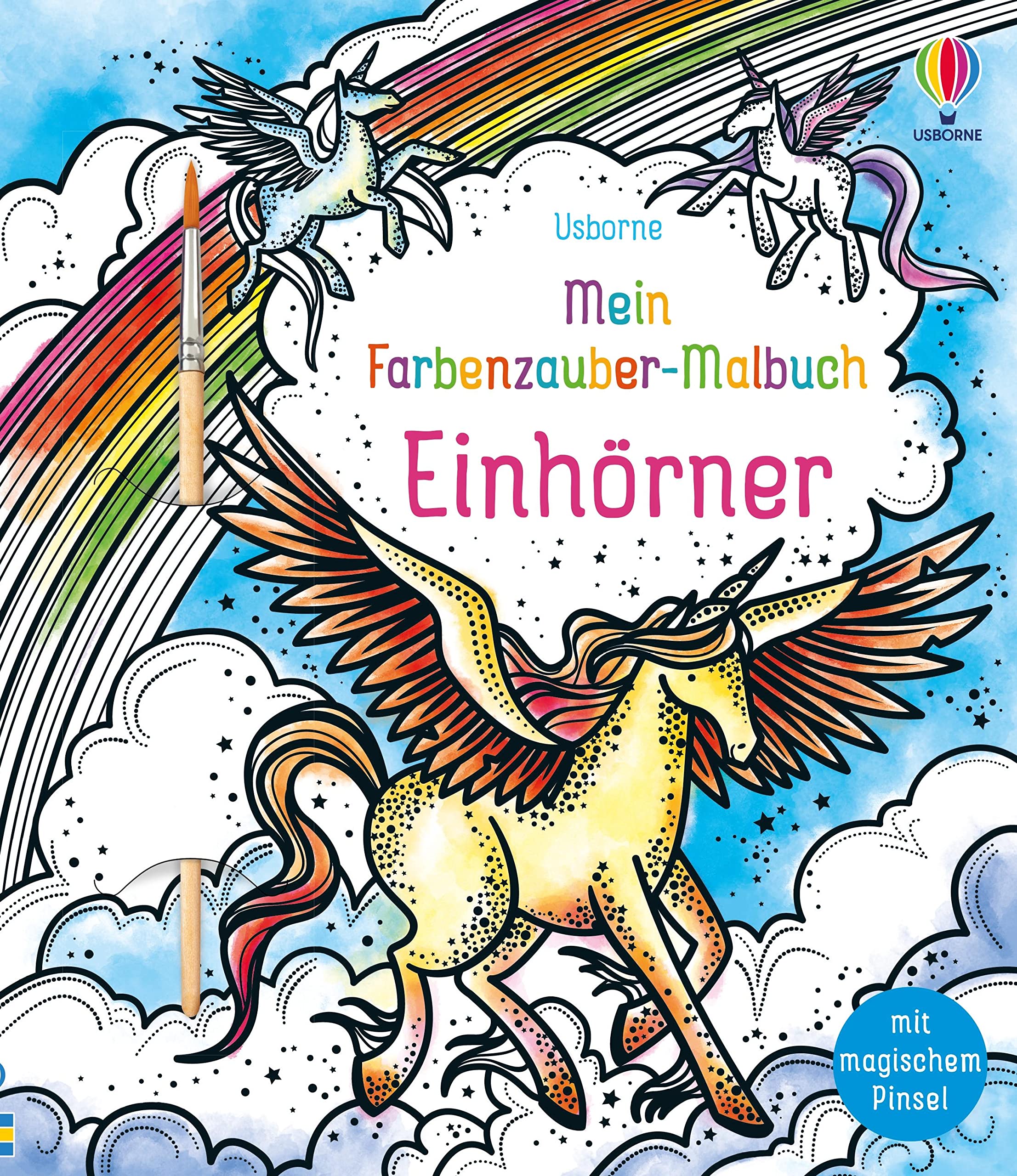 Mein Farbenzauber-Malbuch: Einhörner: Buch inklusive magischem Pinsel – nur noch Wasser nötig – ab 6 Jahren (Meine Farbenzauber-Malbücher)