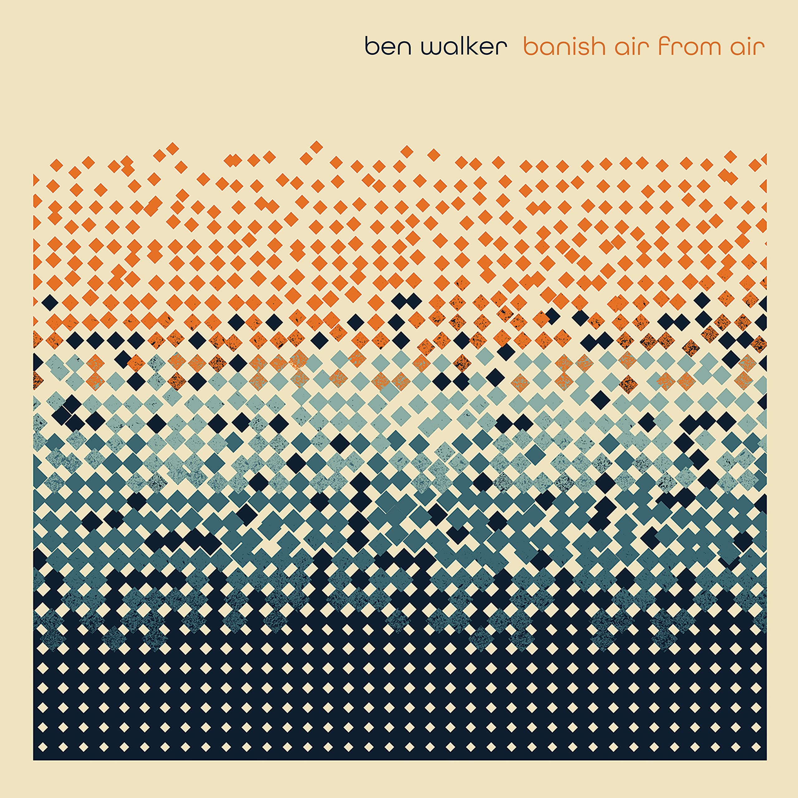 Ben Walker Banish Air From Air CD NEW