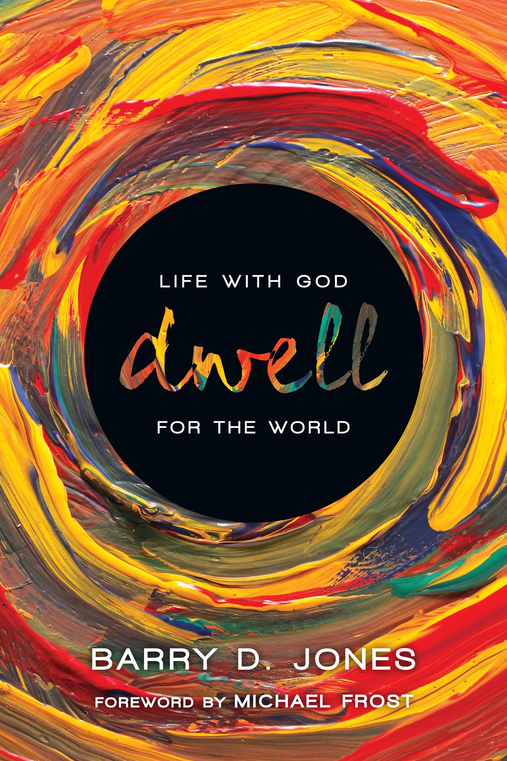 Dwell (Forge Guides for Missional Con). Jones 9780830836697 Free Shipping<|