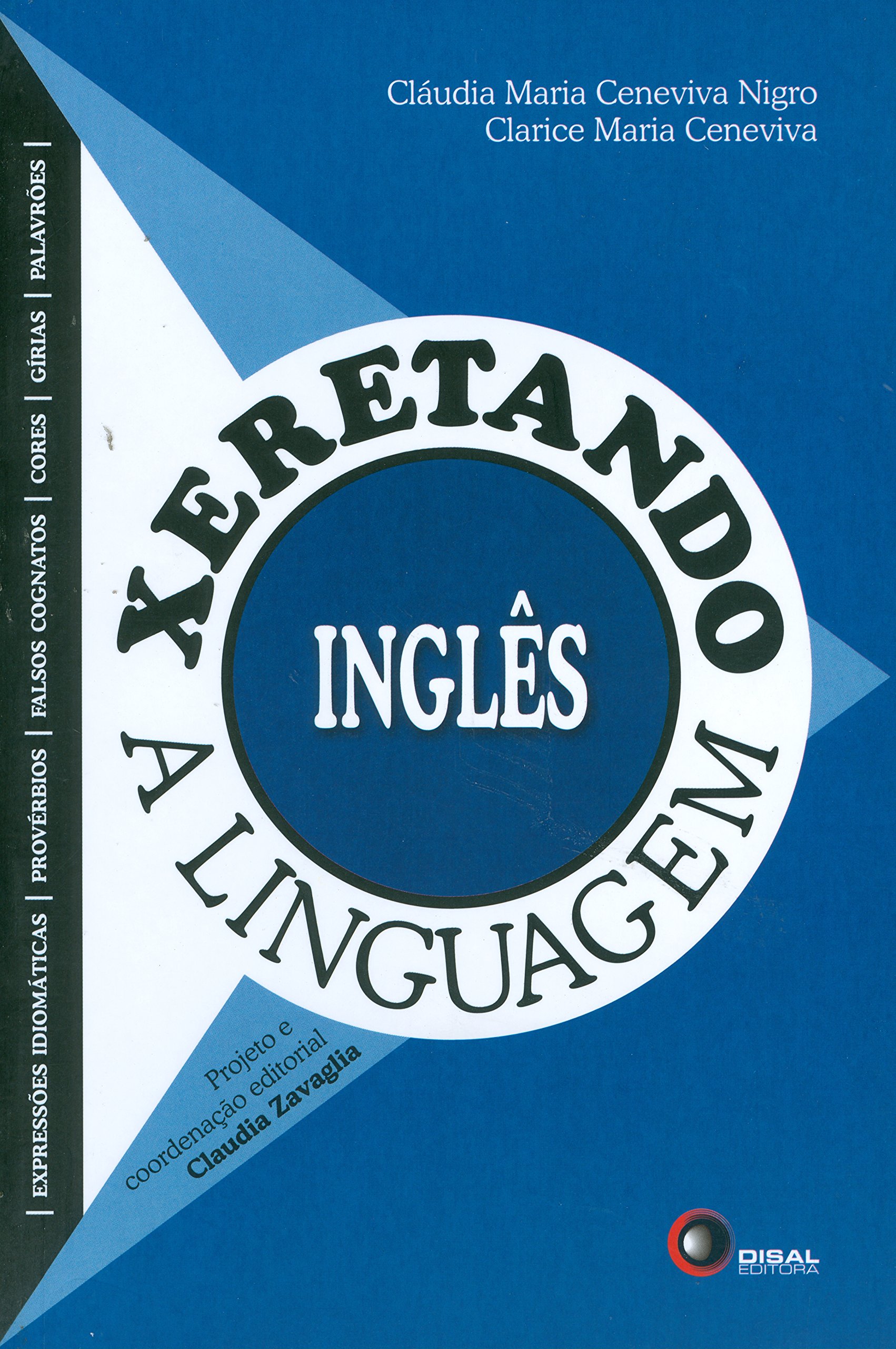 Xeretando a linguagem em Inglês (Portuguese Edition)