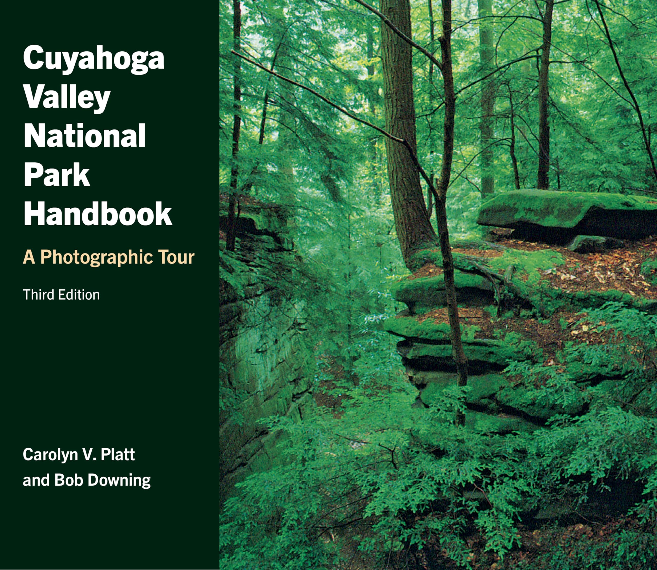 Cuyahoga Valley National Park Handbook: A Photographic Tour