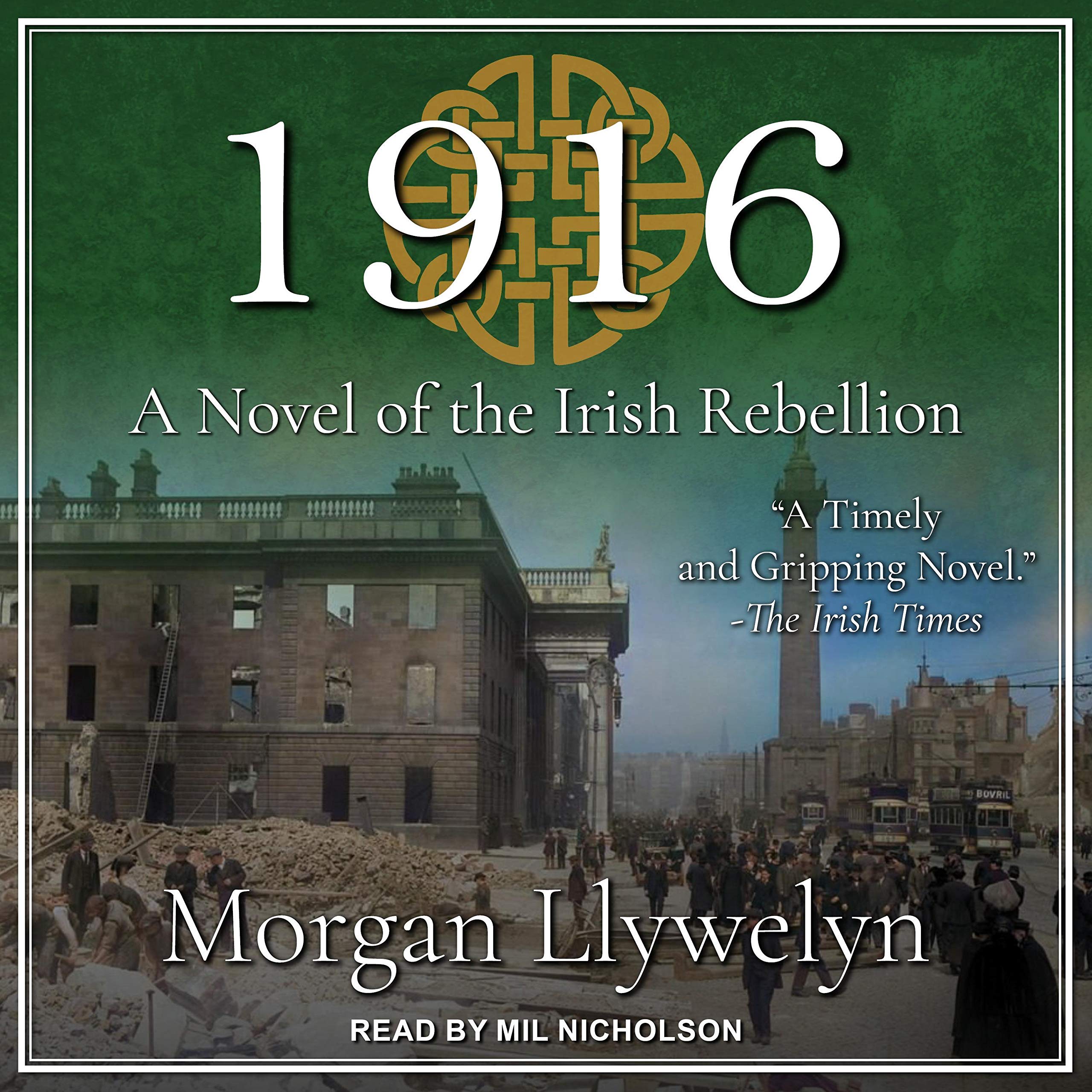 1916: A Novel of the Irish Rebellion (Irish Century)