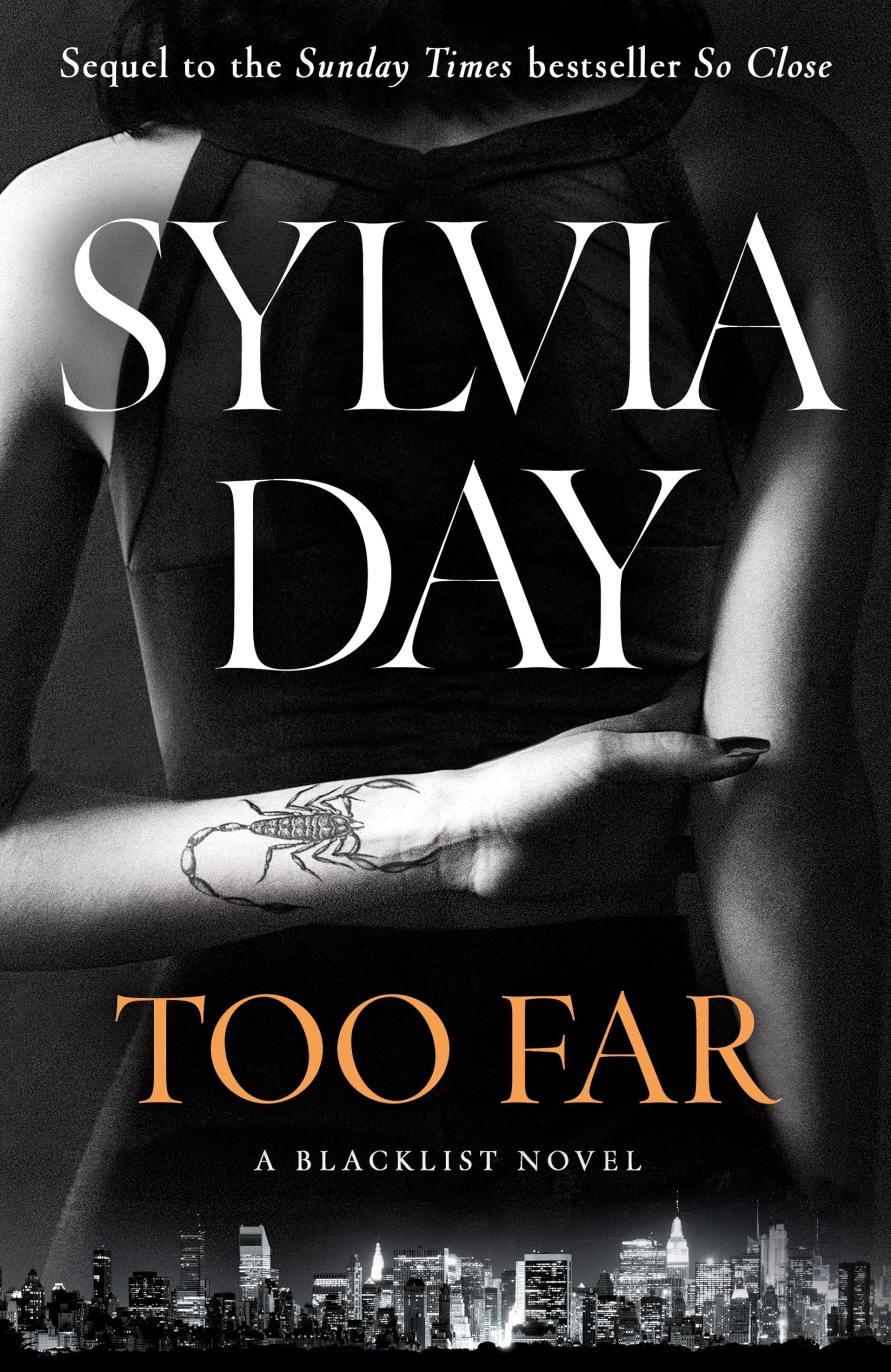 Too Far: The scorching new novel from the bestselling author of So Close (Blacklist): 2