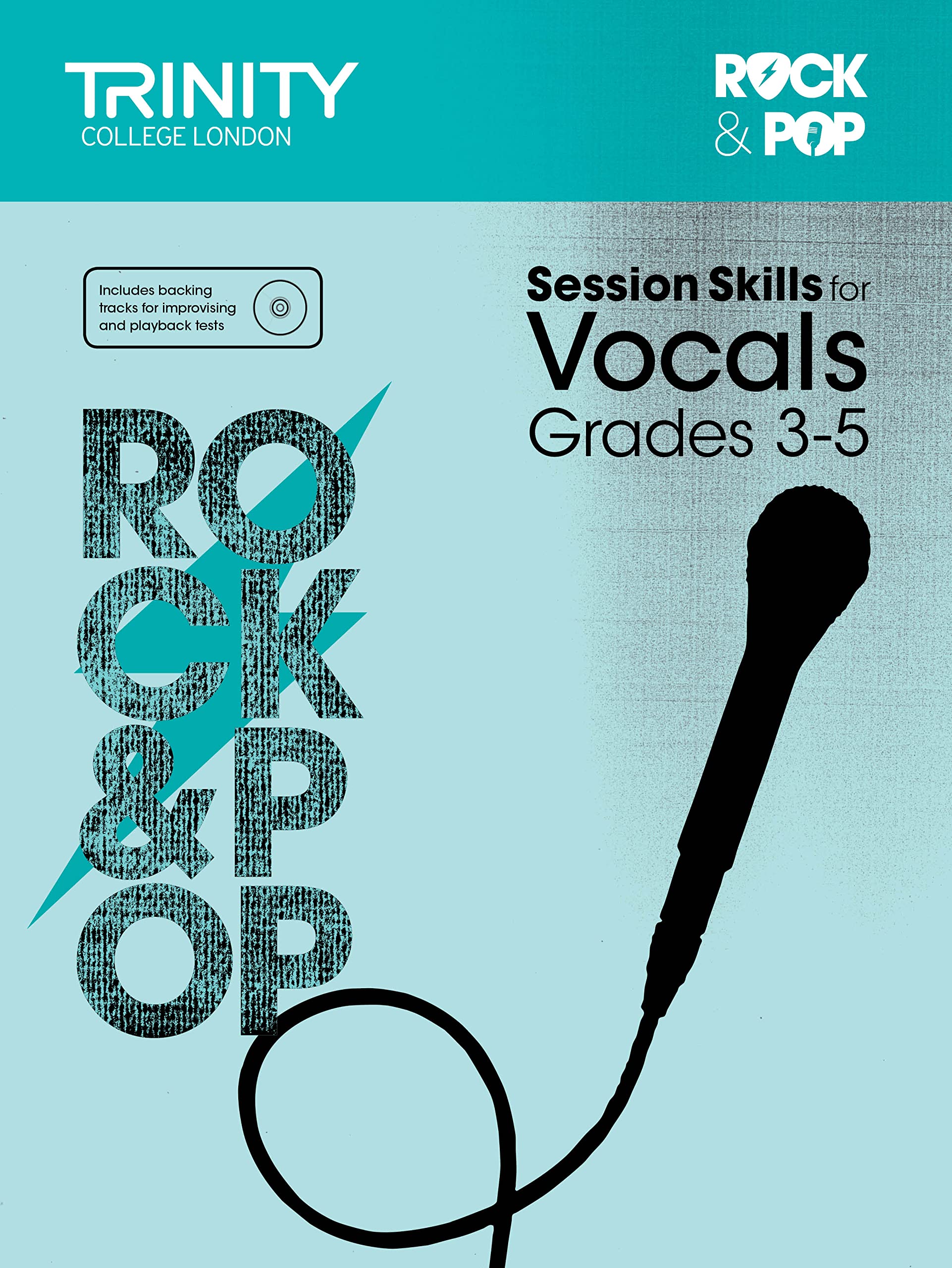 Session Skills for Vocals Grades 3-5 [Trinity College London Rock & Pop]