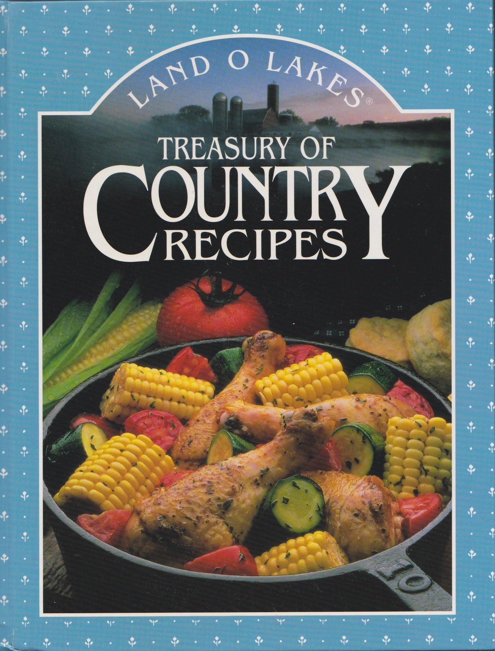 Land O Lakes - Treasury of Country Recipes Hardcover – June 1, 1992