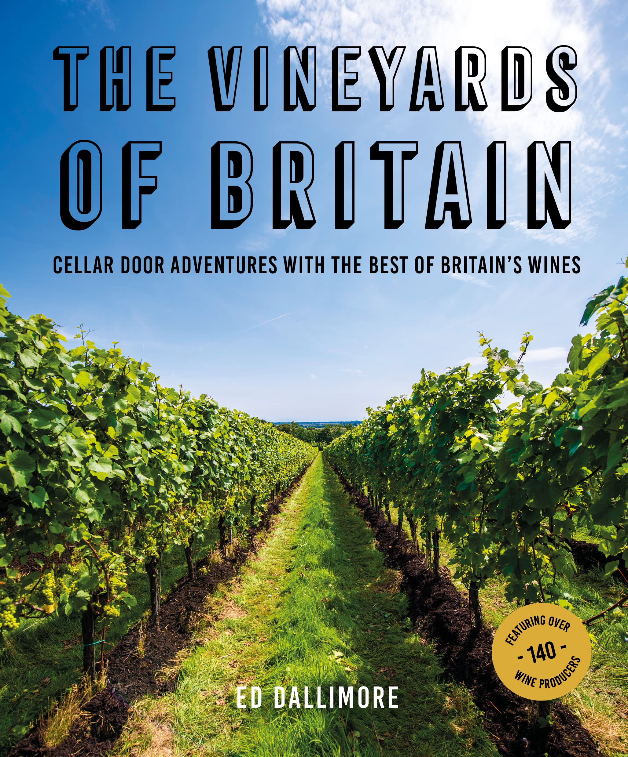 The Vineyards of Britain by Ed Dallimore (Paperback Book)