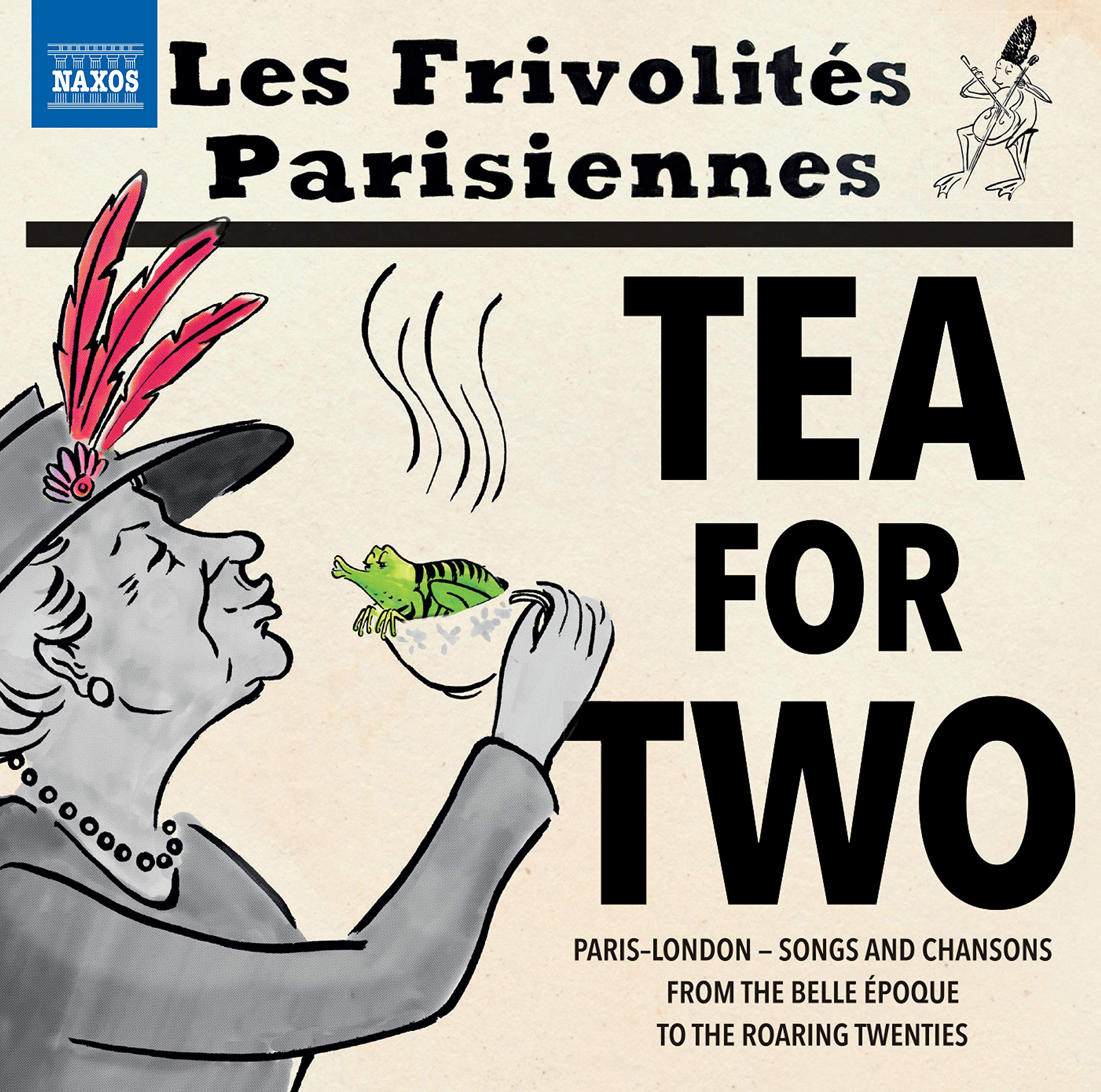 Tea for Two: Paris-London - Songs and Chansons To the Roaring Twenties