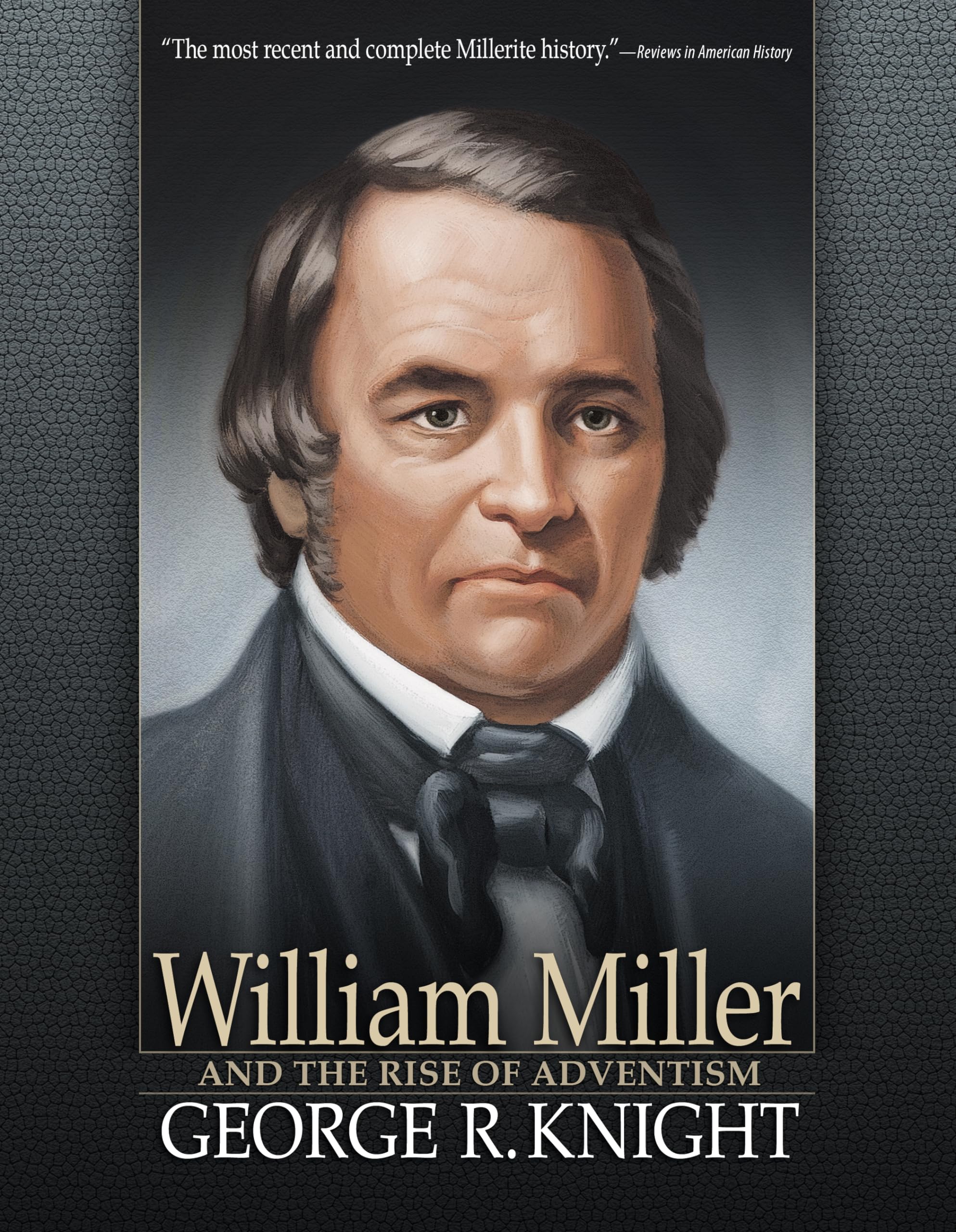 Buy William Miller and the Rise of Adventism — BookShops.in