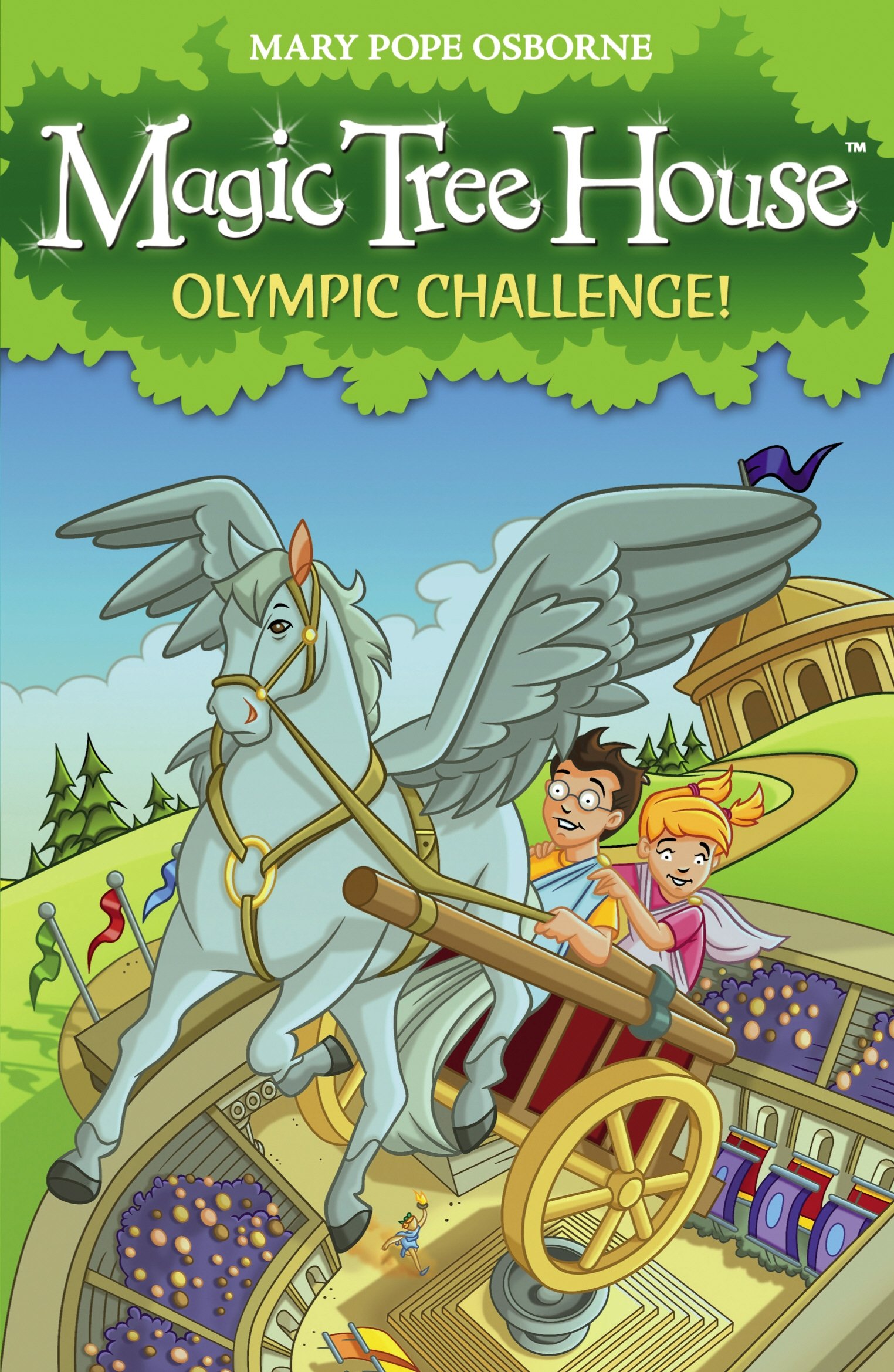 Magic Tree House 16: Olympic Challenge! By Mary Pope Osborne
