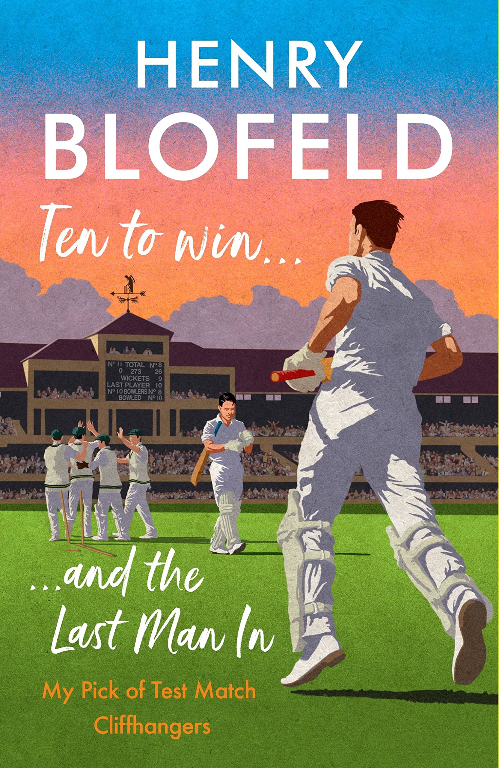 Ten to Win . . . And the Last Man In: My Pick o. Blofeld**
