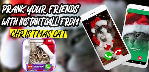 Insant Call from Chrismas Cat - video call with Chrismas Cat - Prank Video Call & Voice Call from Ch