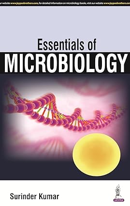 ESSENTIALS OF MICROBIOLOGY