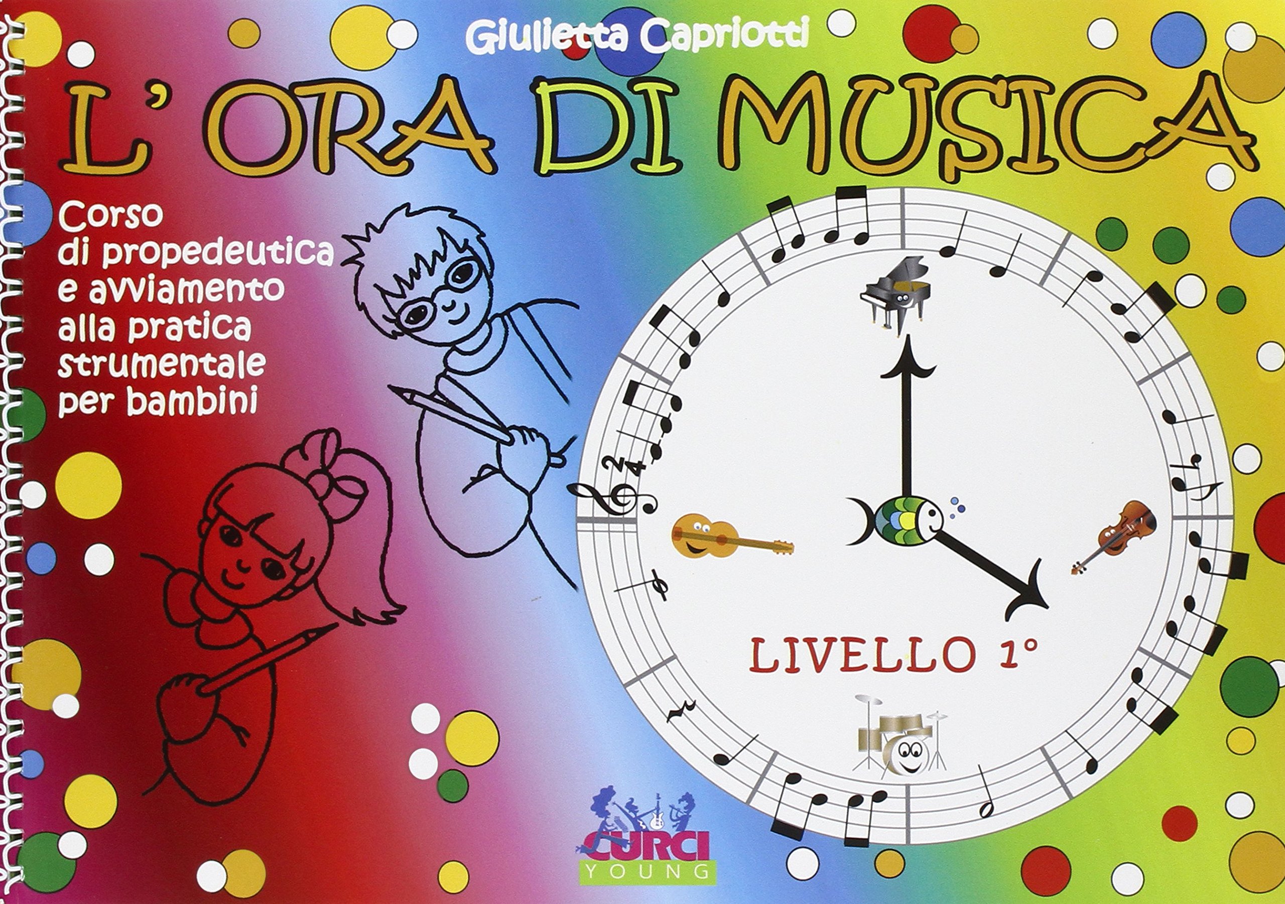 L'ORA DI MUSICA - LIBRO DELL'ALLIEVO - LIVELLO 1